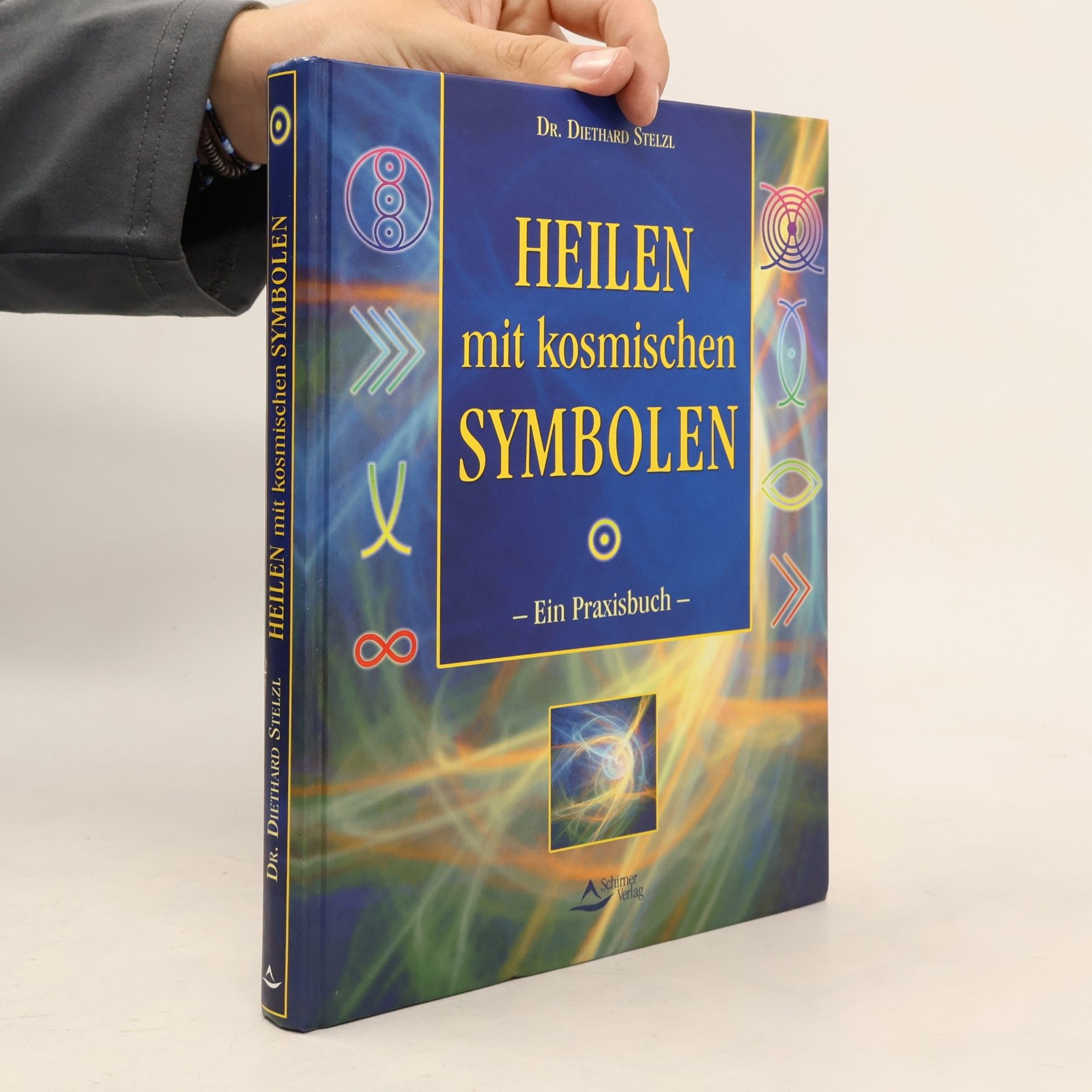 Diethard Stelzl Heilen mit kosmischen Symbolen