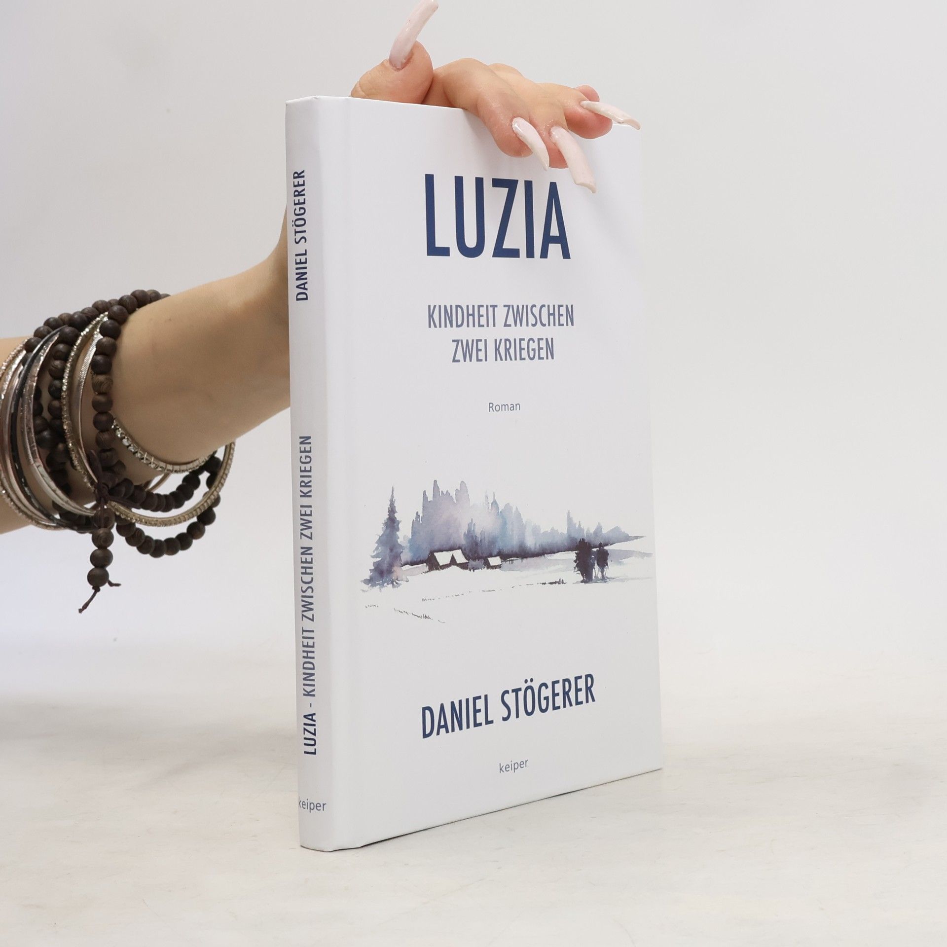 Daniel Stögerer Luzia. Kindheit zwischen zwei Kriegen