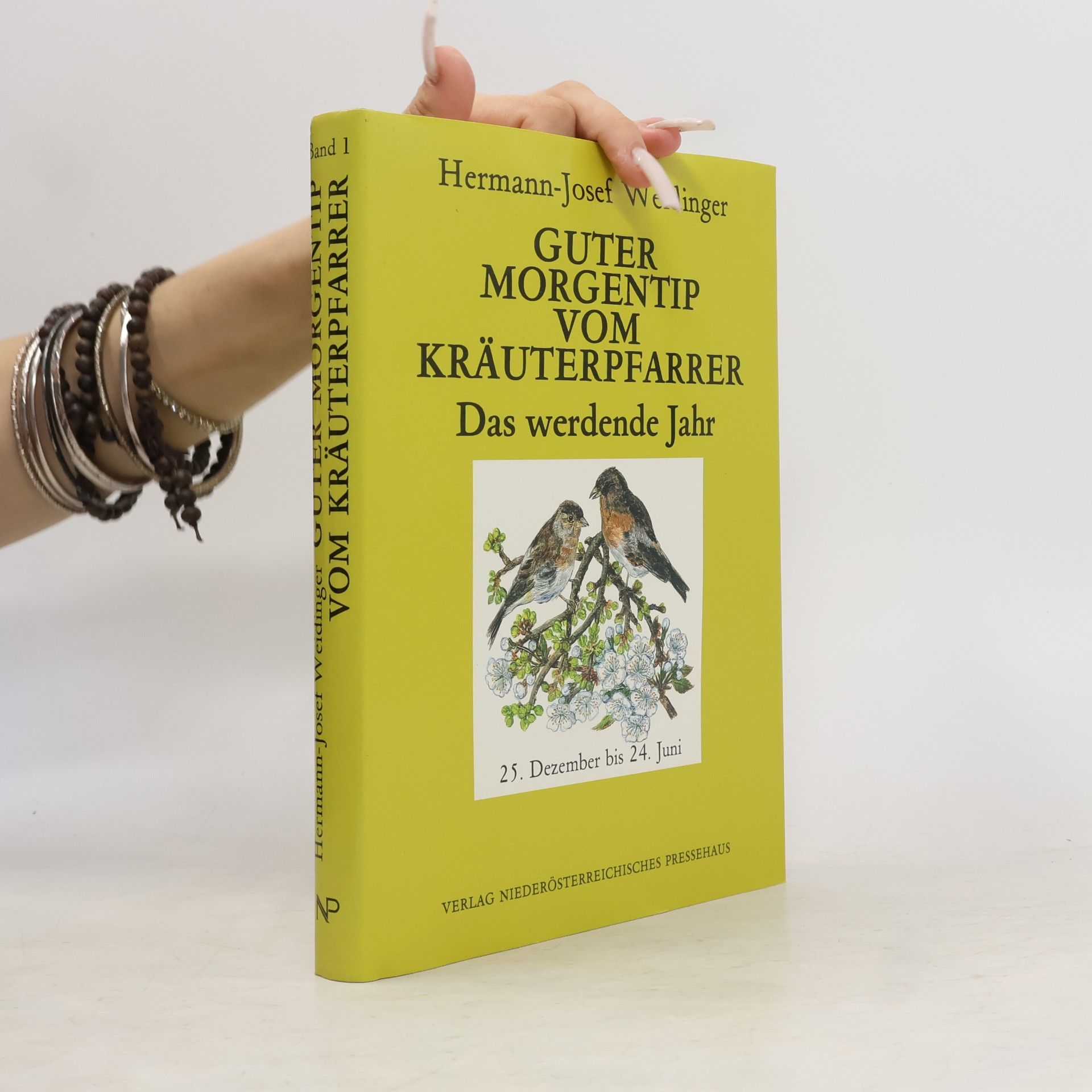 Hermann-Josef Weidinger Guter Morgentip vom Kräuterpfarrer. Das fruchtende Jahr