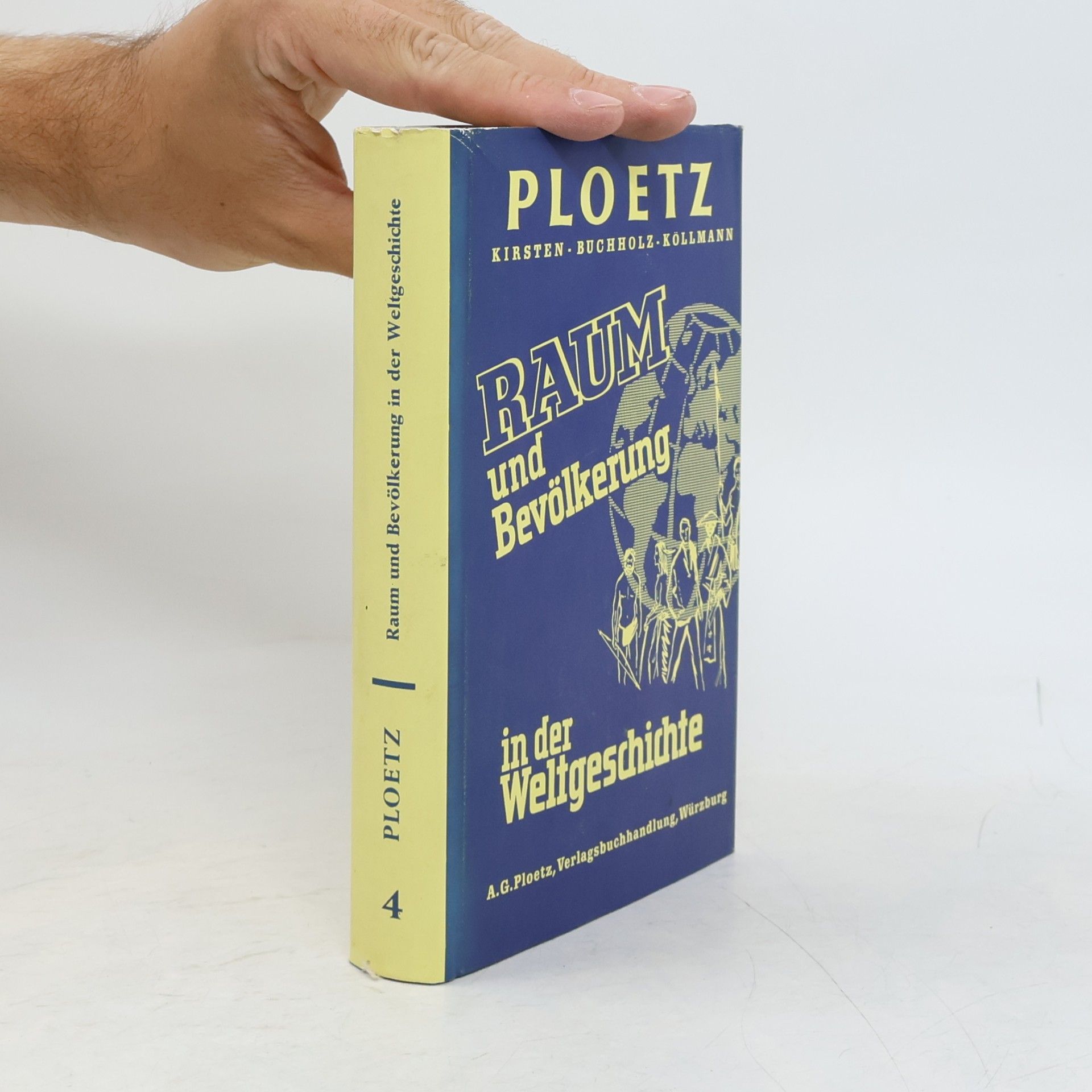 Wolfgag Köllman Ploetz. Raum und Bevölkerung in der Weltgeschichte 4