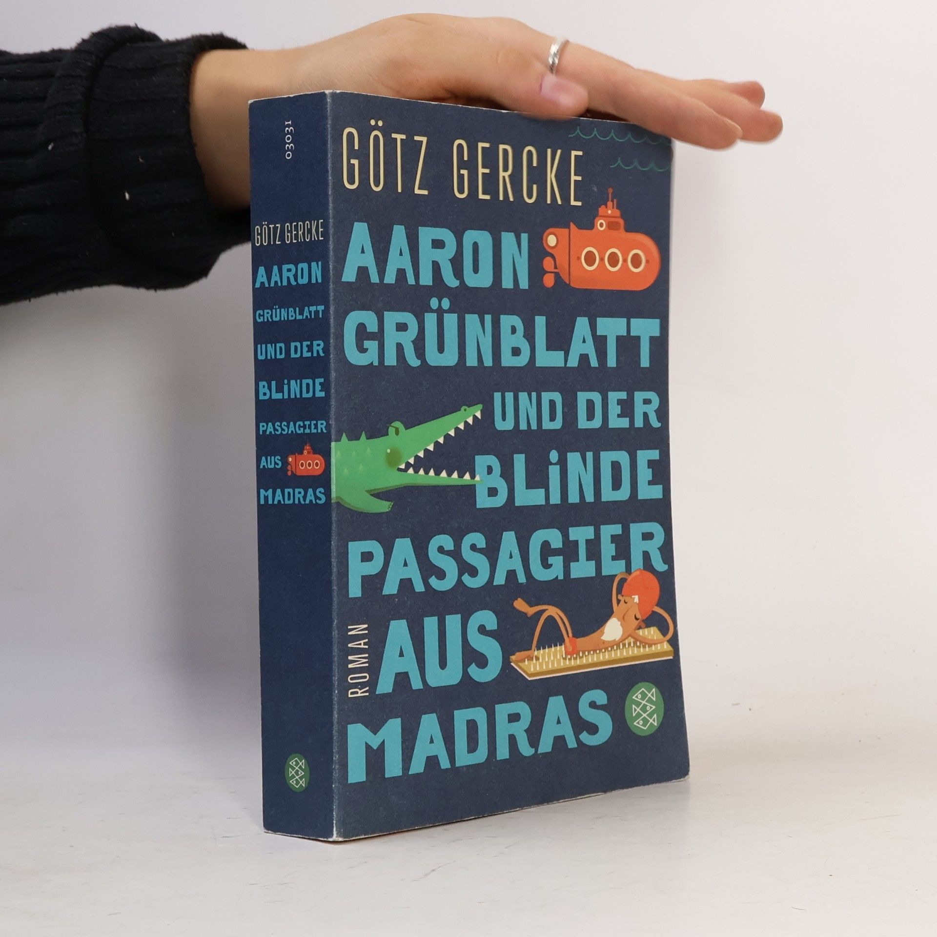 Götz Gercke Aaron Grünblatt und der blinde Passagier aus Madras