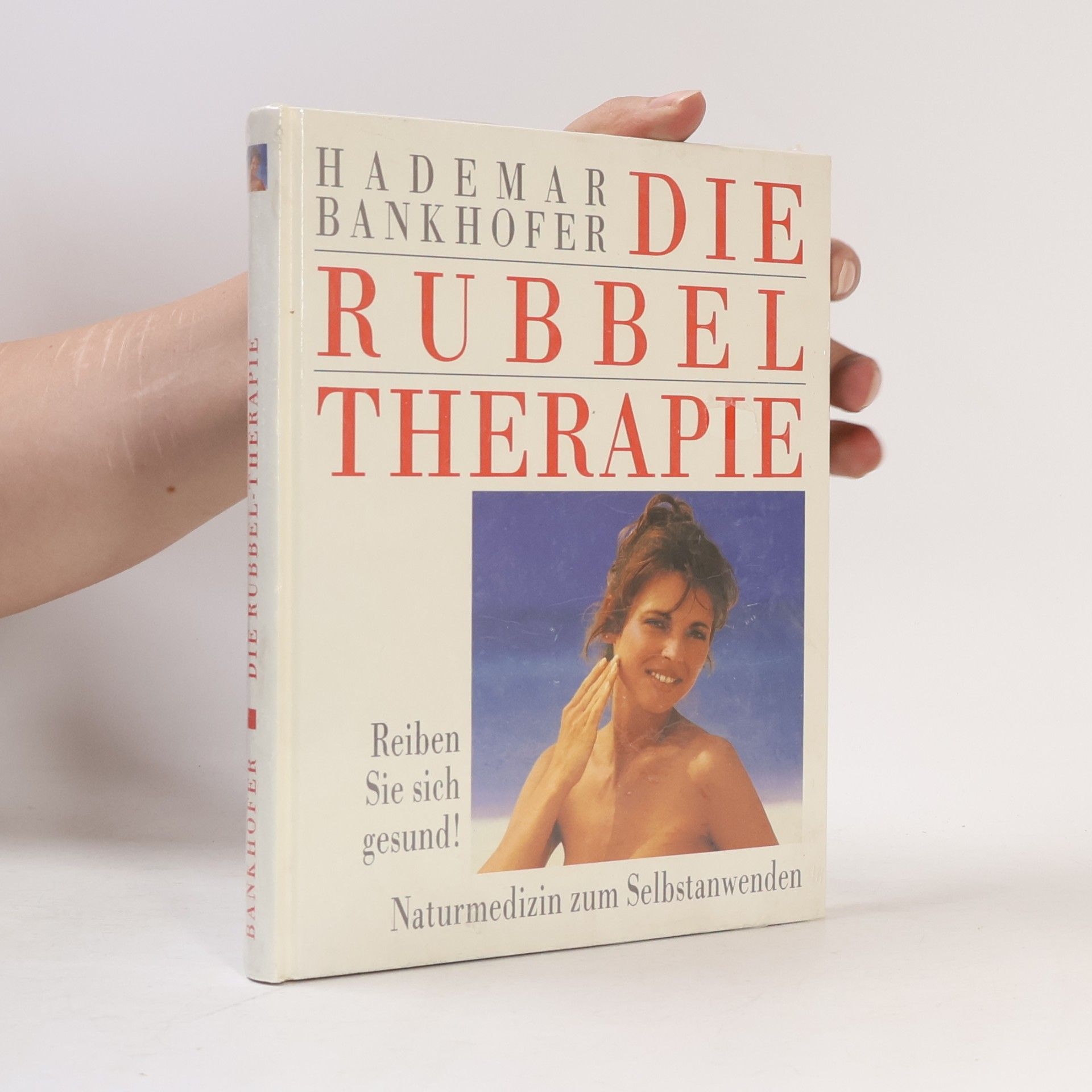 Hademar Bankhofer Die Rubbel Therapie