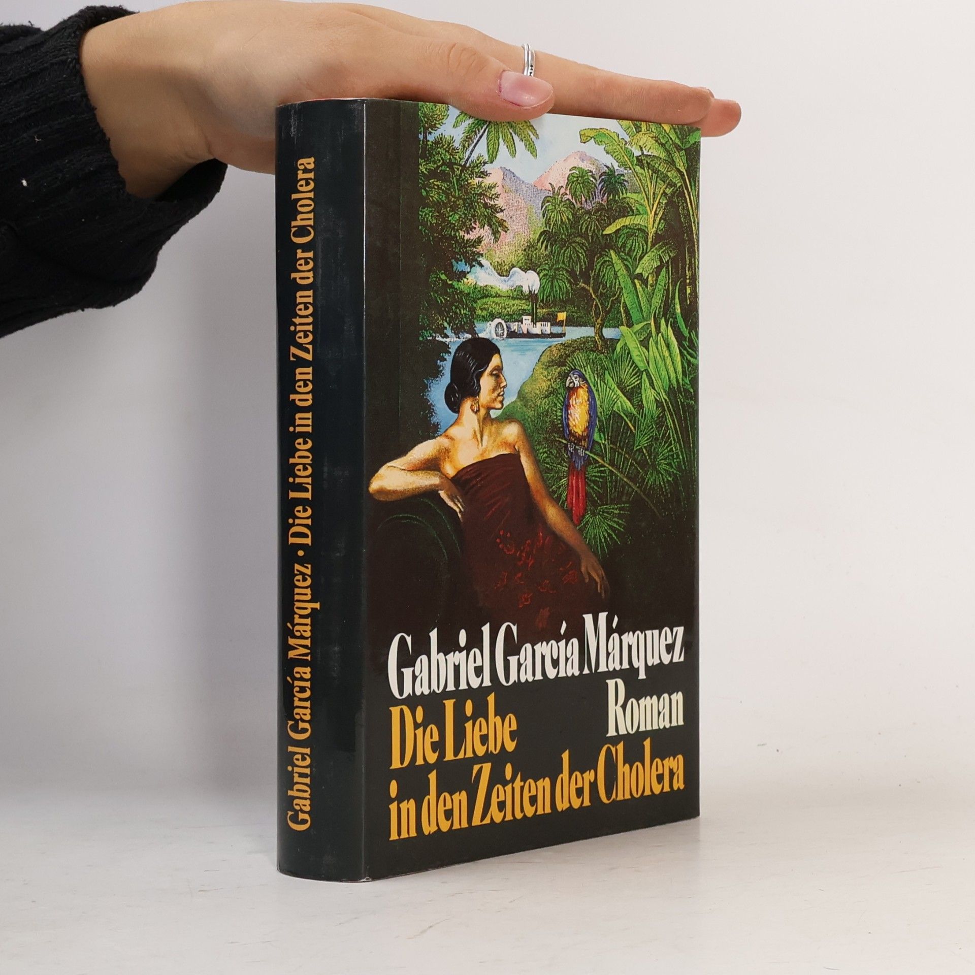 Gabriel García Márquez Die Liebe in den Zeiten der Cholera