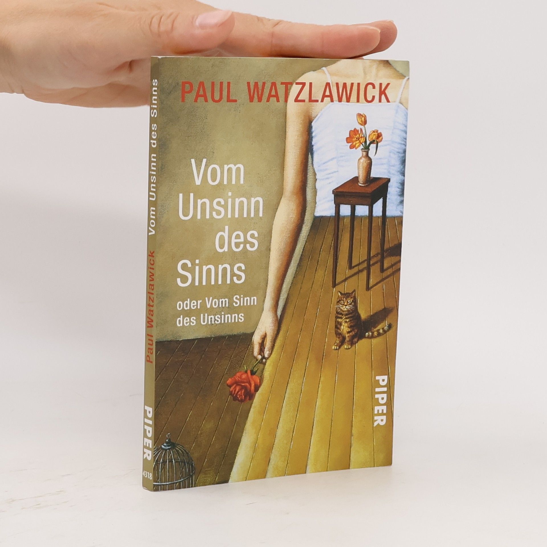 Paul Watzlawick Vom Unsinn des Sinns oder vom Sinn des Unsinns