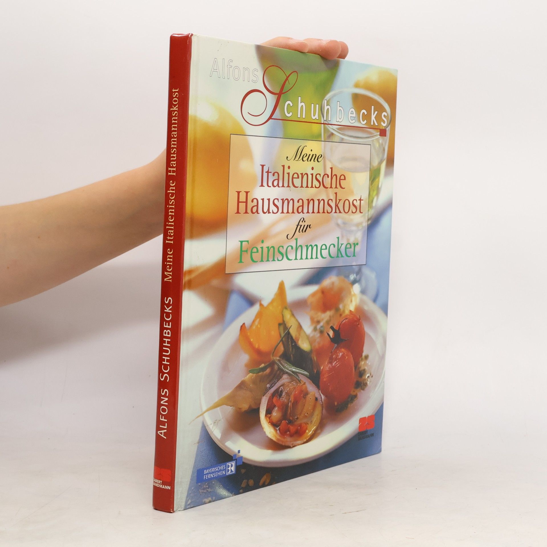 Meine Italienische Hausmannskost für Feinschmecker