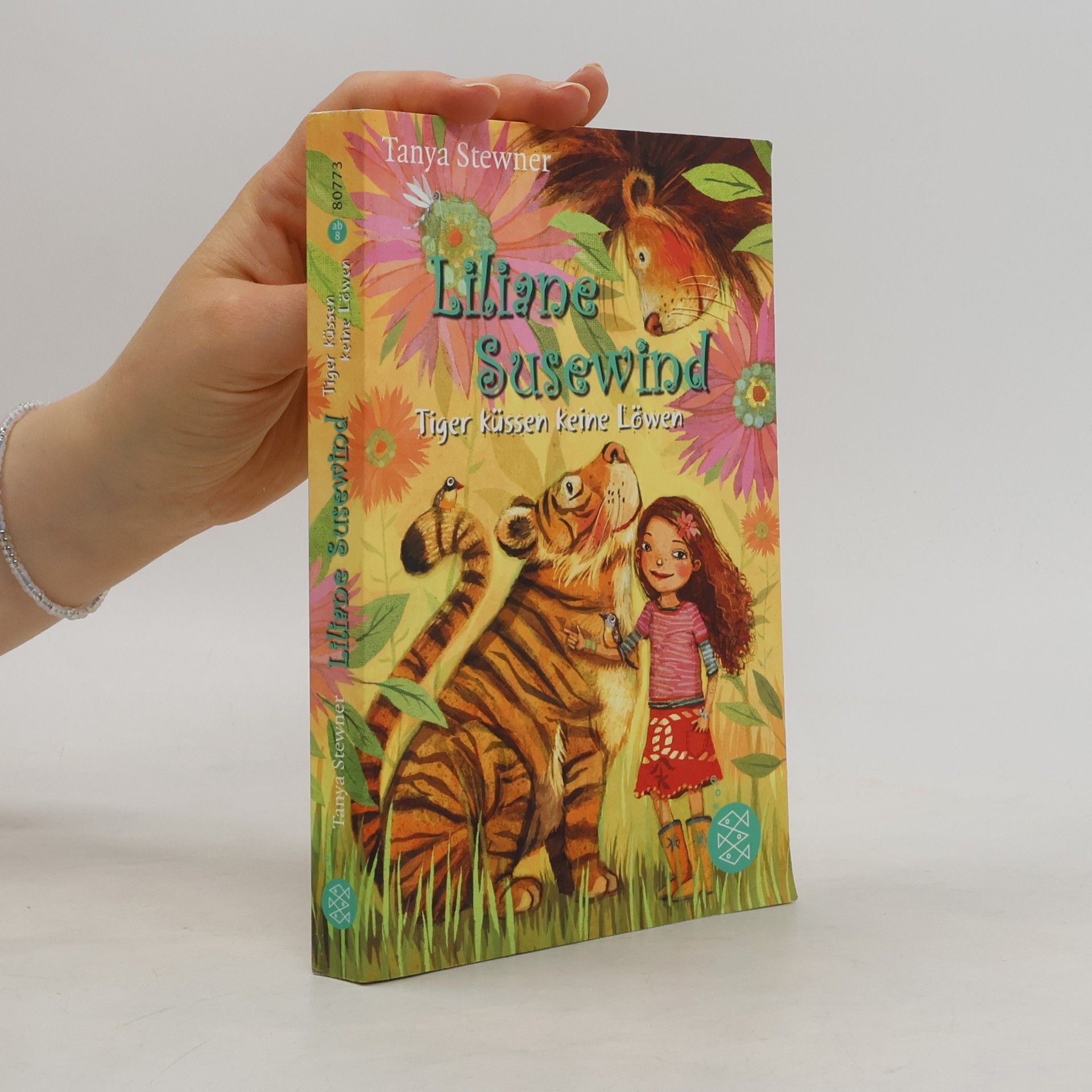 Tanya Stewner Liliane Susewind. Tiger küssen keine Löwen