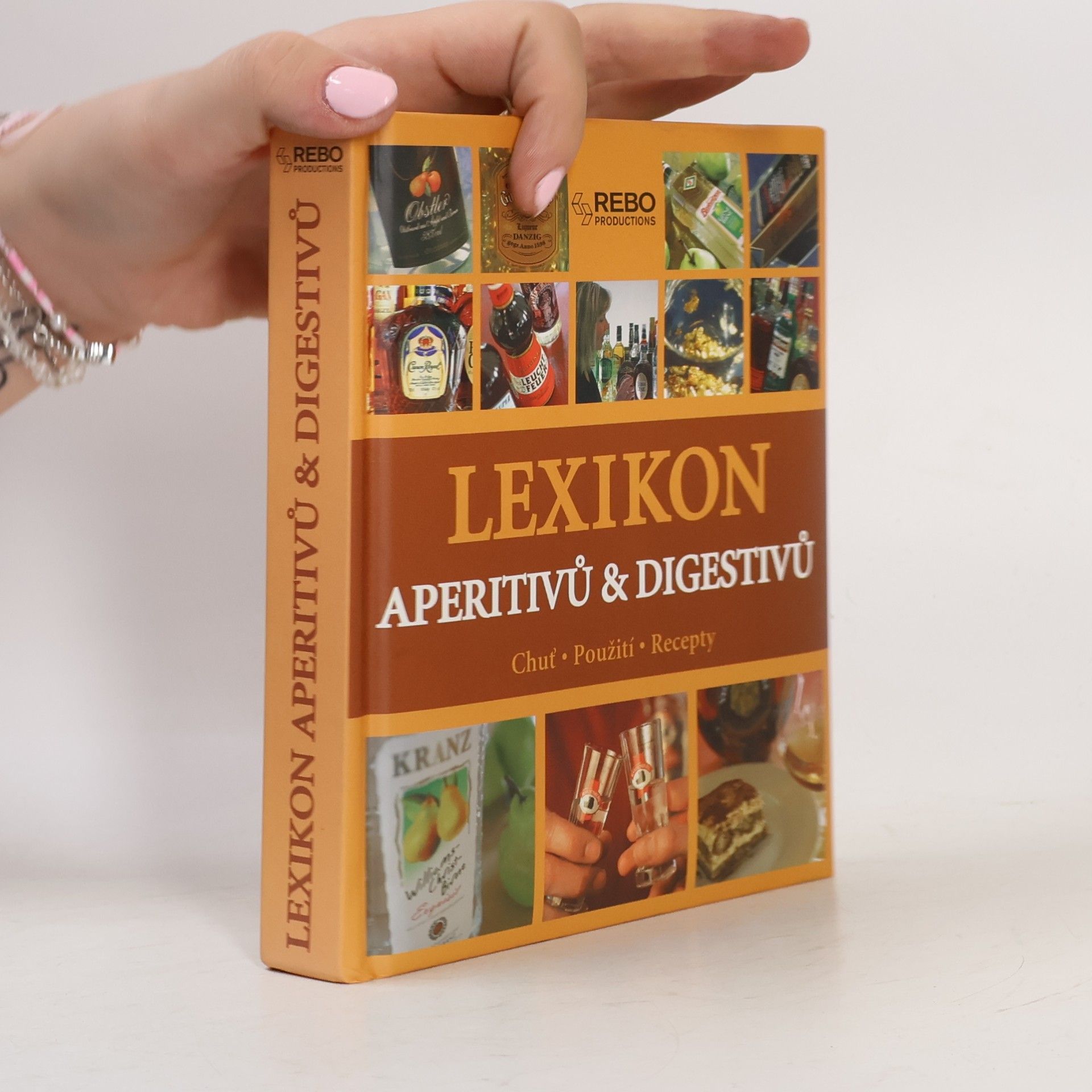 Lexikon aperitivů & digestivů : chuť, použití, recepty