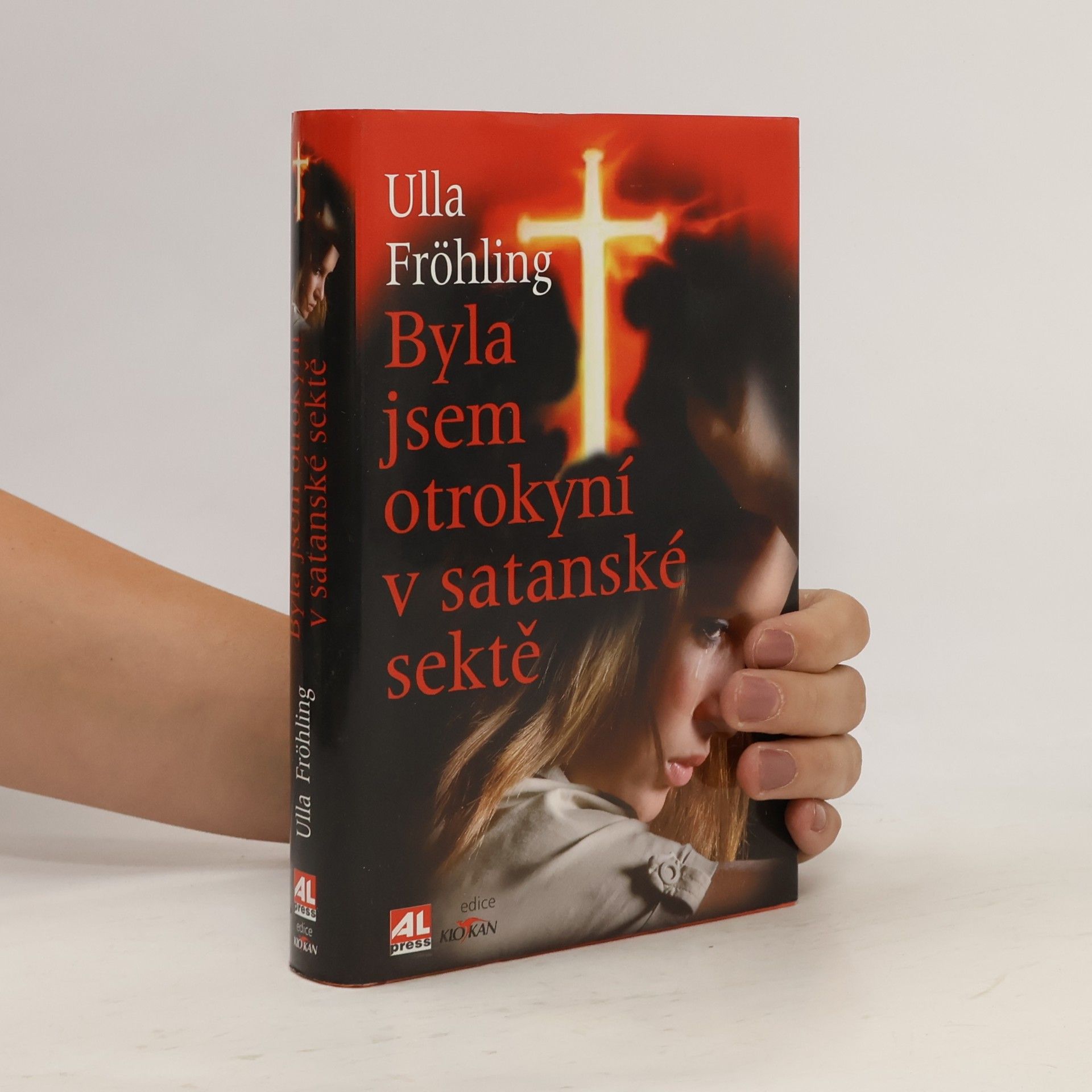 Ulla Fröhling Byla jsem otrokyní v satanské sektě