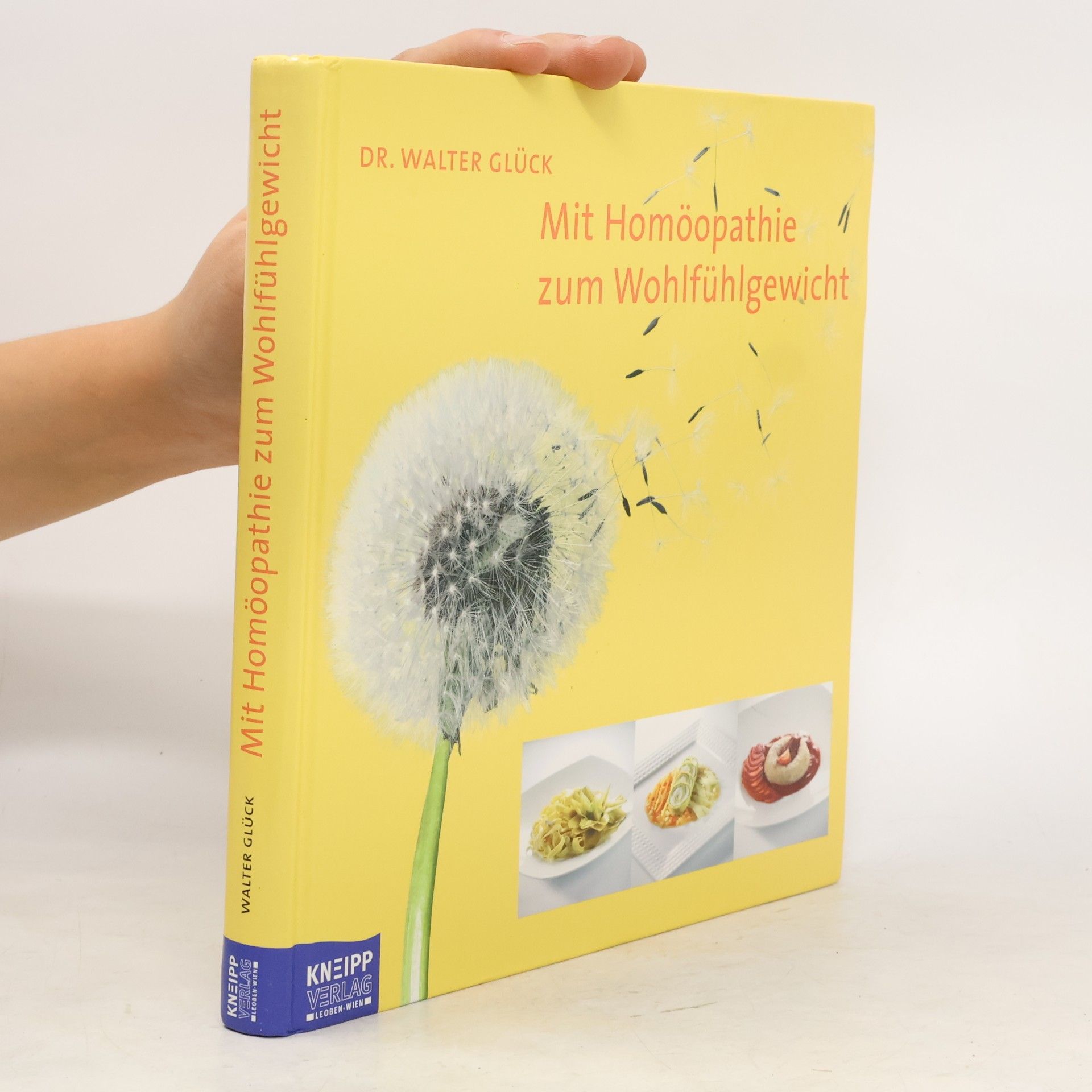 Walter Glück Mit Homöopathie zum Wohlfühlgewicht