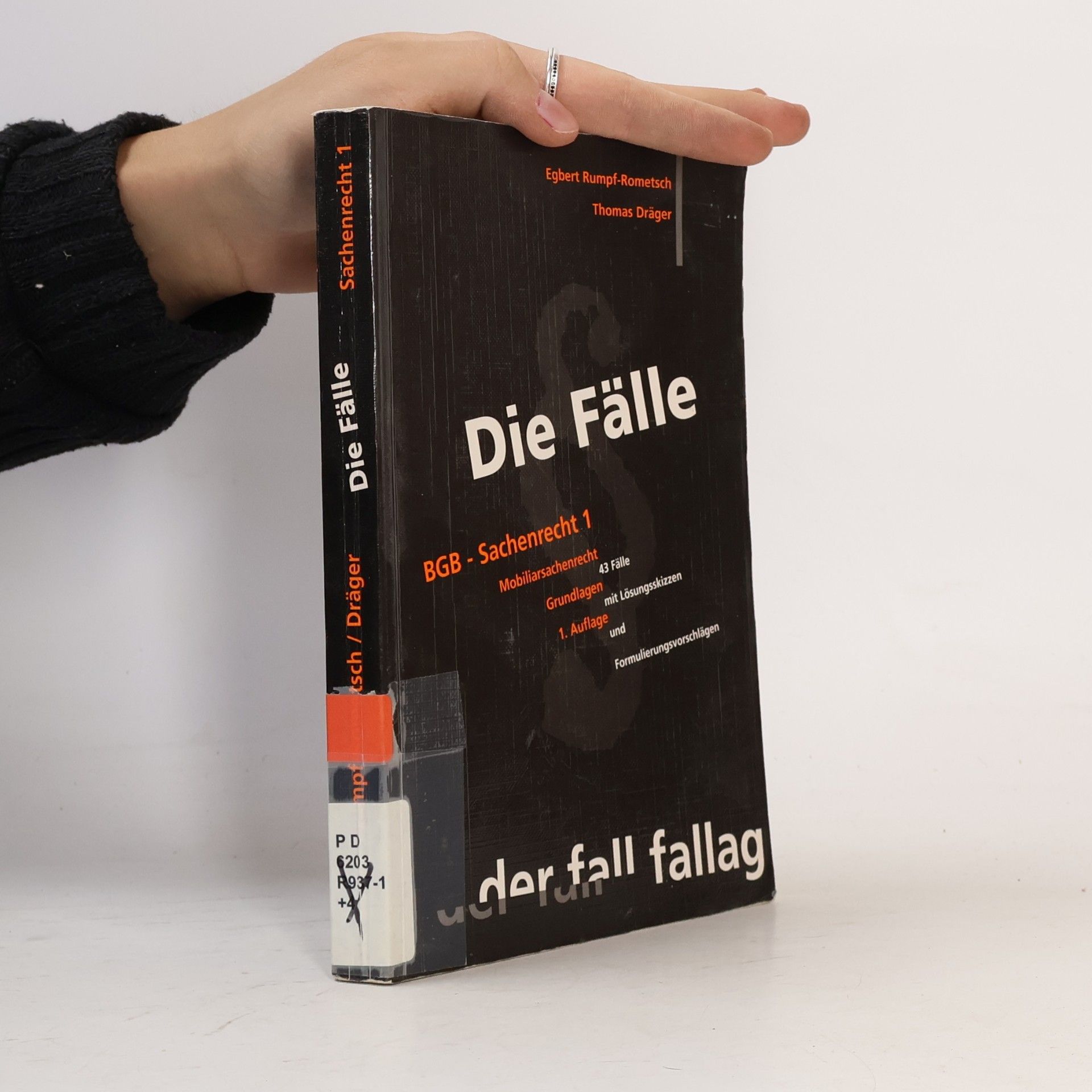 Thomas Dräger Sachenrecht - 1: Die Fälle
