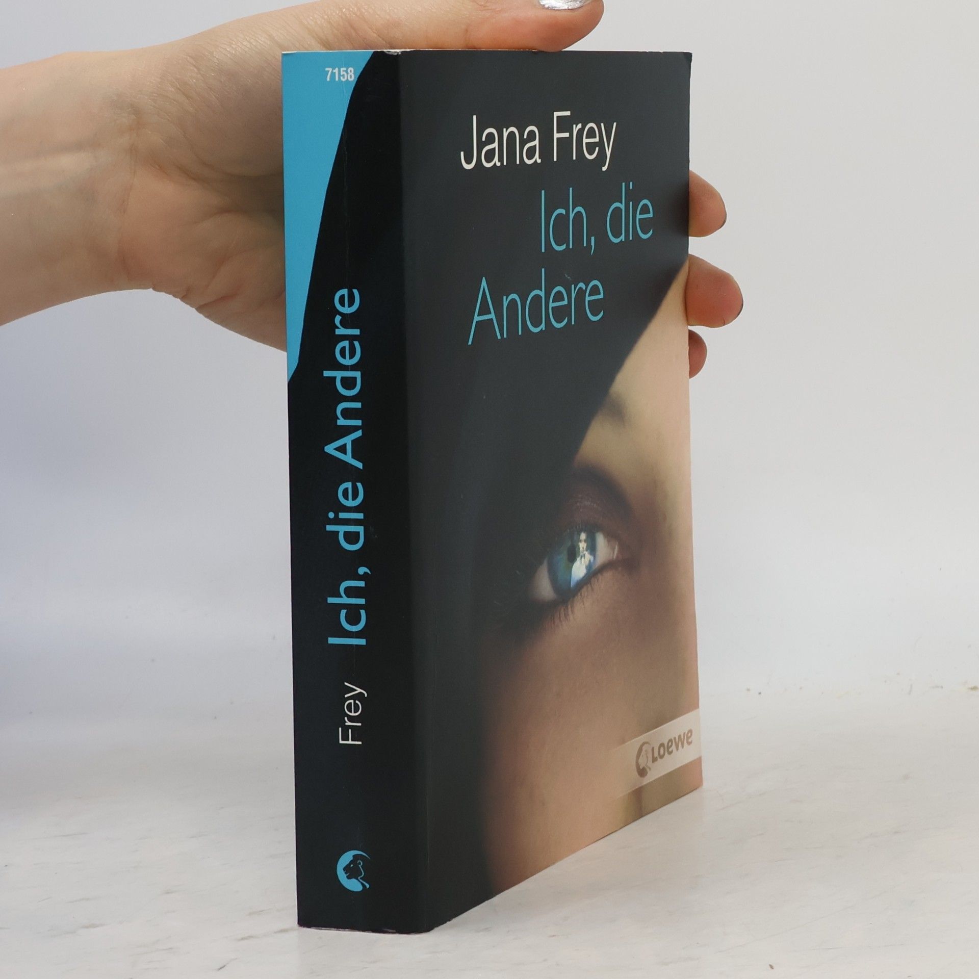 Jana Frey Ich, die Andere