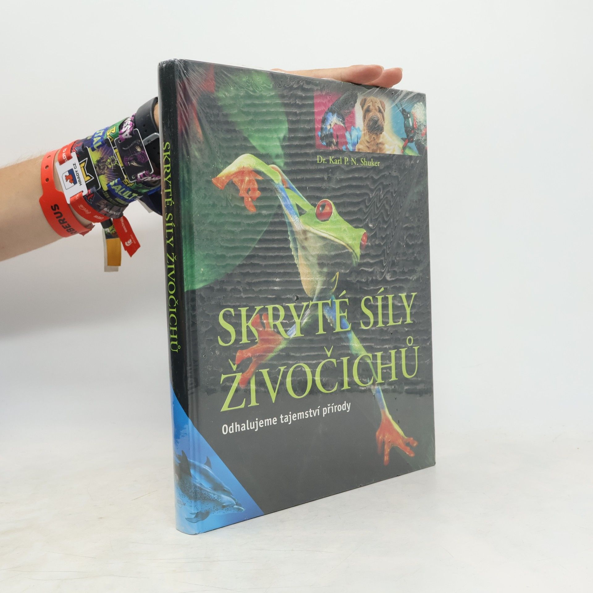 Karl Shuker Skryté síly živočichů : odhalujeme tajemství přírody