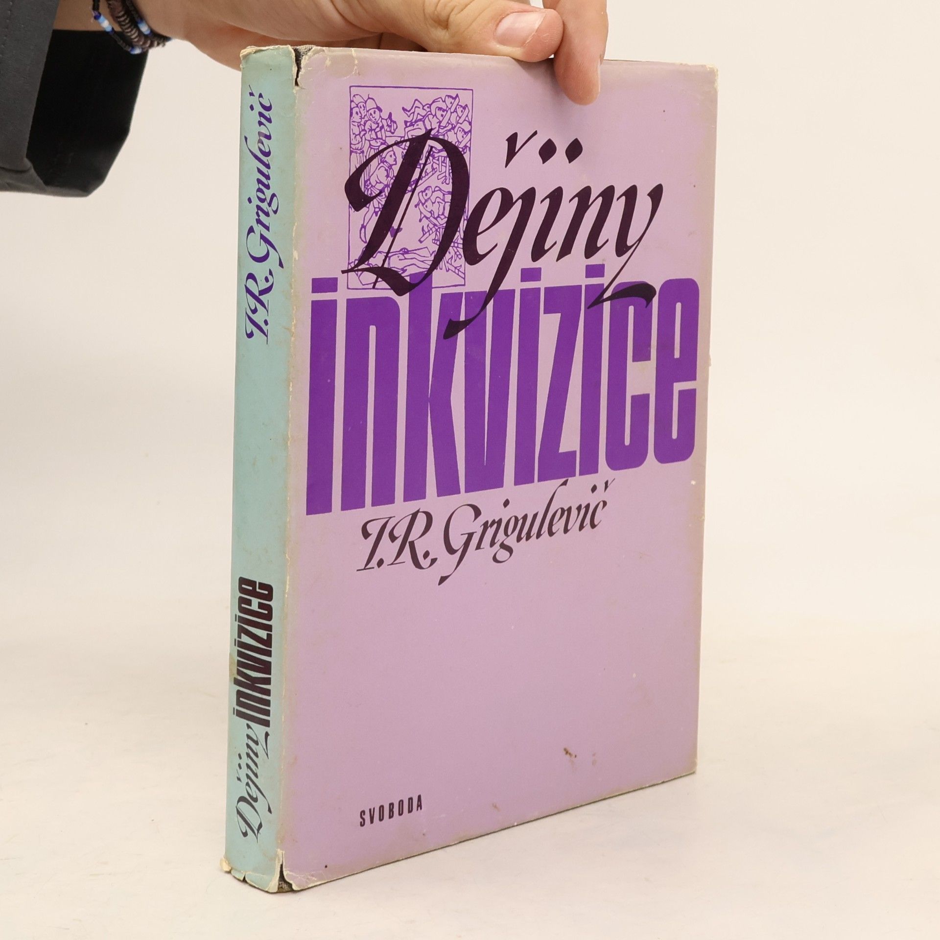 I. R. Grigulevič Dějiny inkvizice