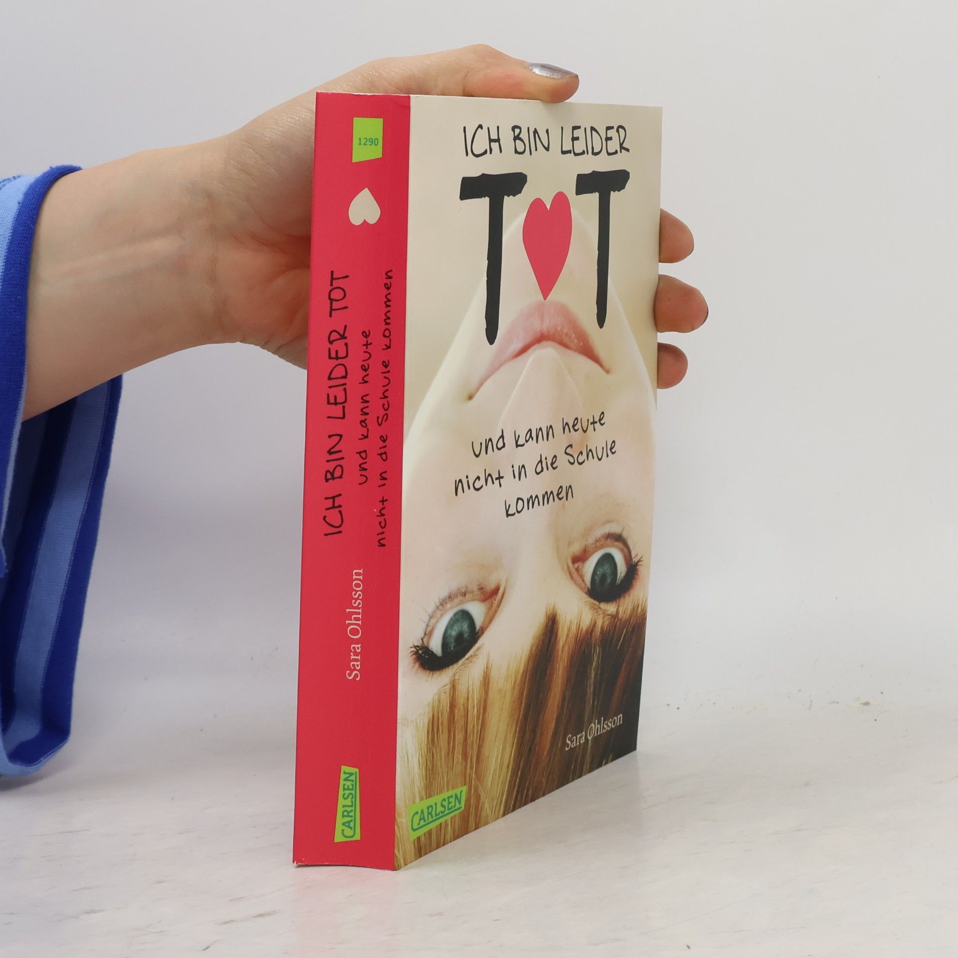 Sara Ohlsson Ich bin leider tot und kann heute nicht in die Schule kommen - E-Book inklusive
