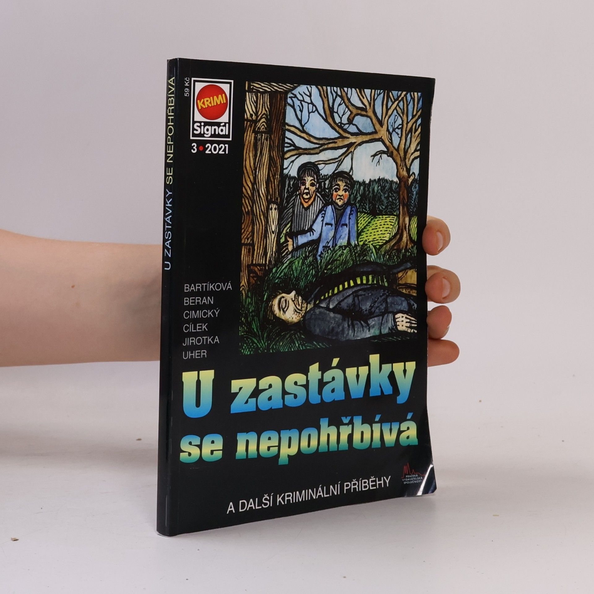 U zastávky se nepohřbívá : a další kriminální příběhy