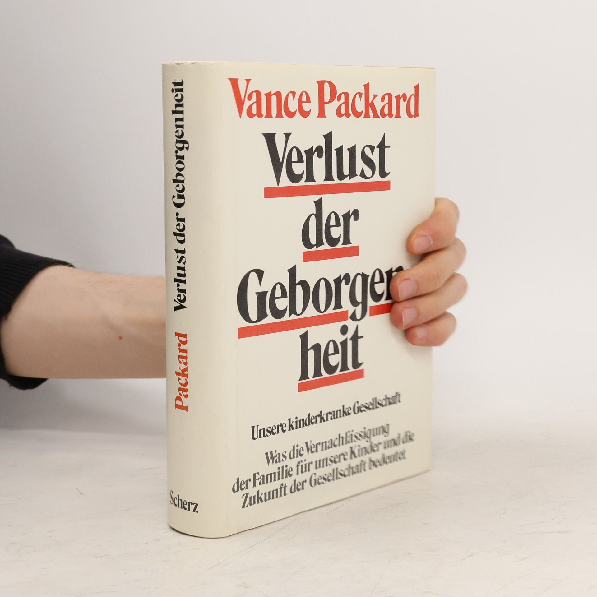 Vance Packard Verlust der Geborgenheit