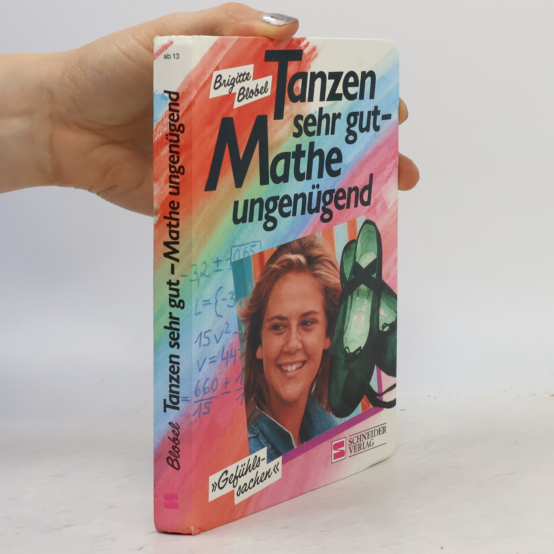 Brigitte Blobel Tanzen sehr gut. Mathe ungenügend