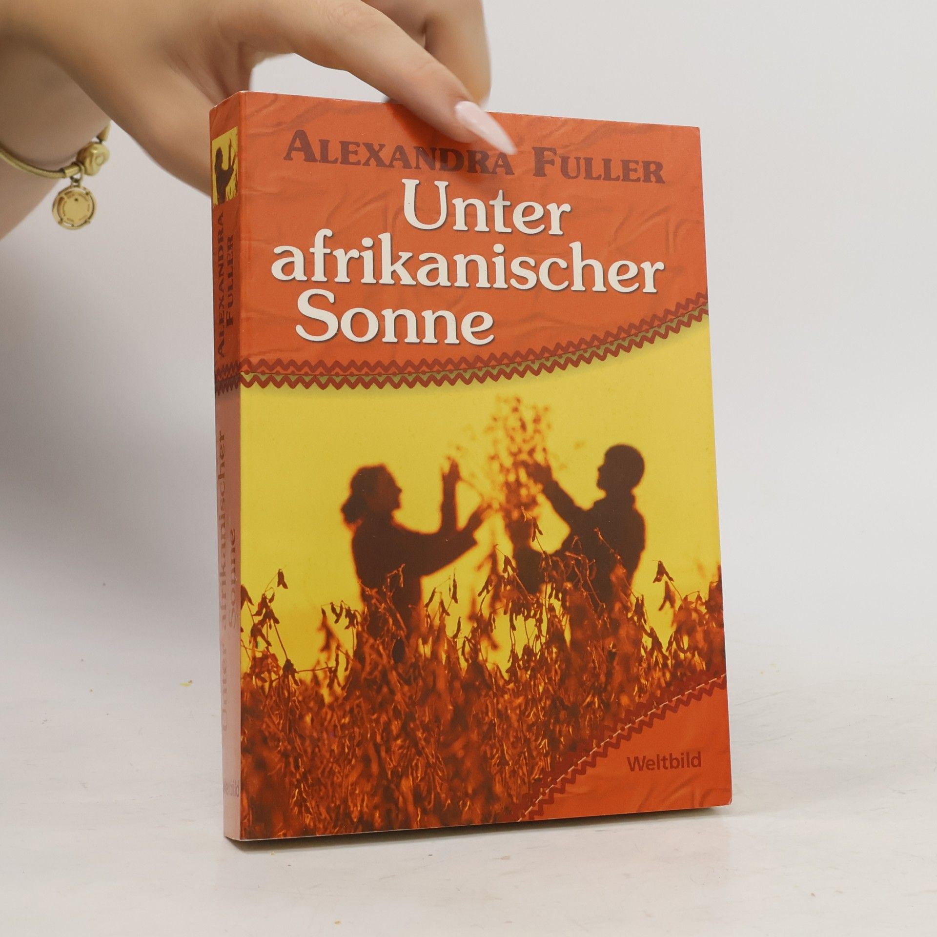 Alexandra Fuller Unter afrikanischer Sonne