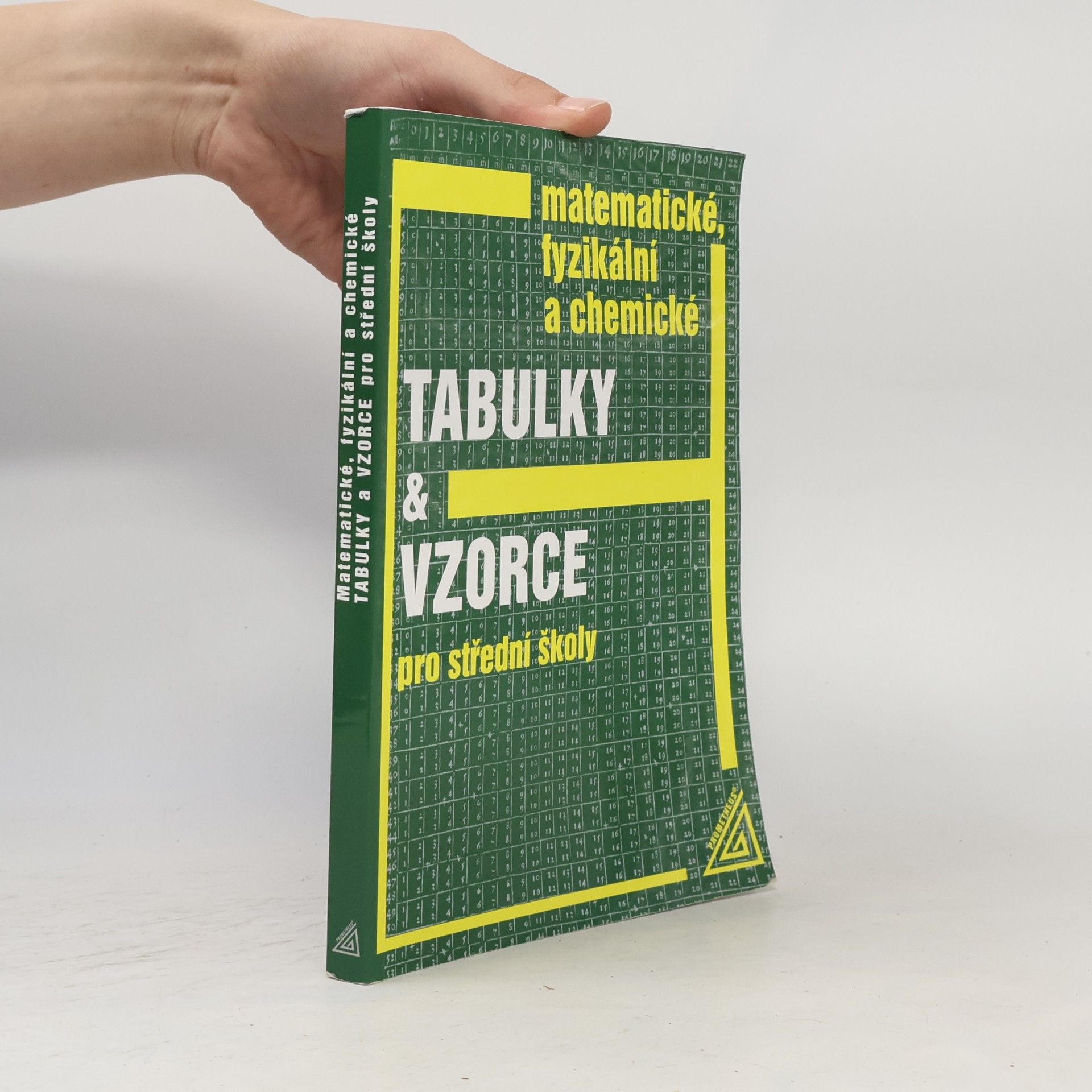 Jiří Mikulčák Matematické, fyzikální a chemické tabulky a vzorce pro střední školy