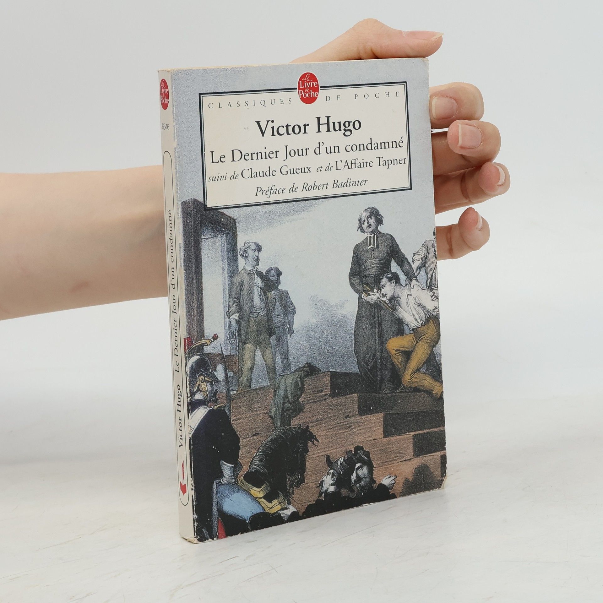 Victor Hugo Le Dernier Jour d'un condamné