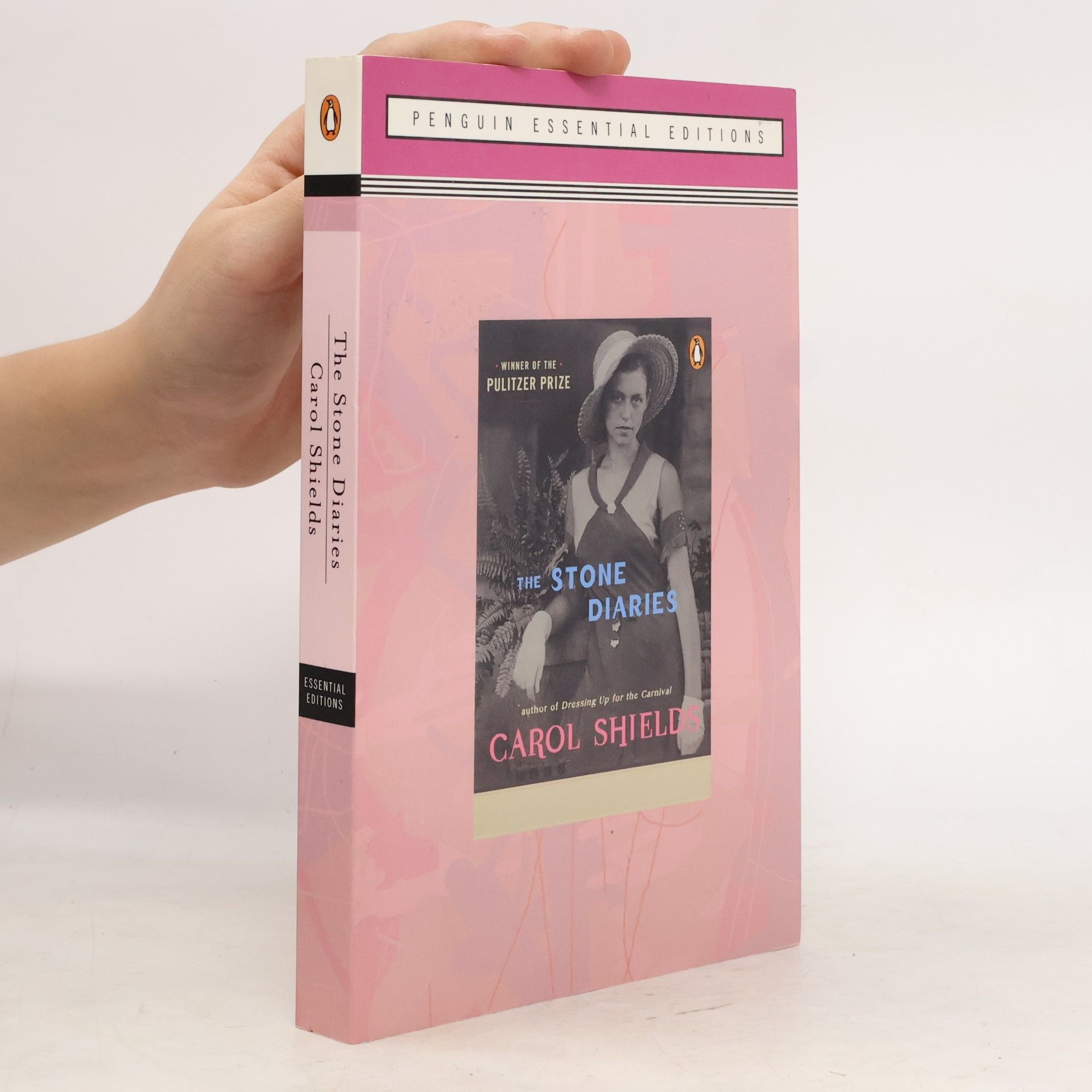 Carol Shields Penguin Essential Editions: The Stone Diaries