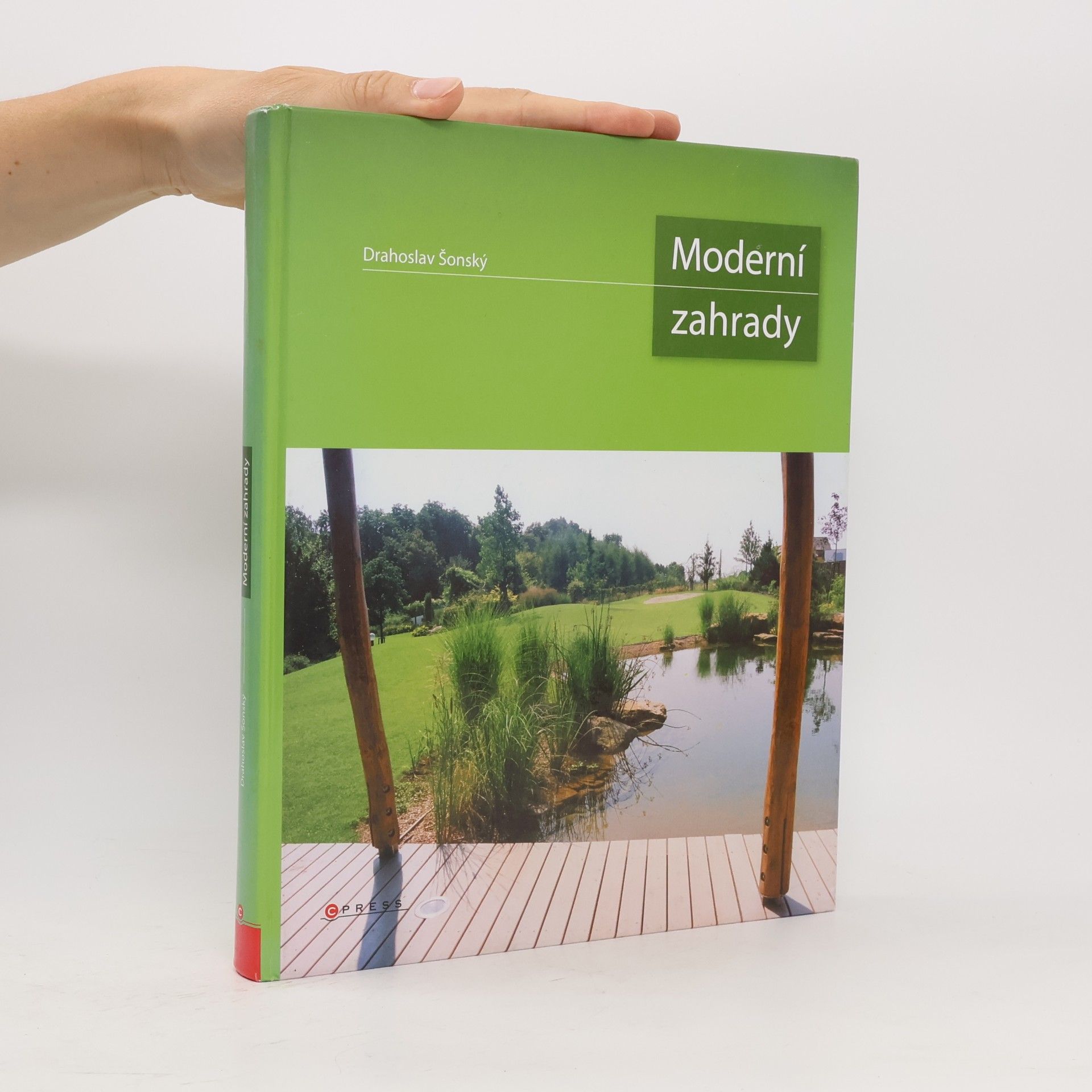 Drahoslav Šonský Moderní zahrady