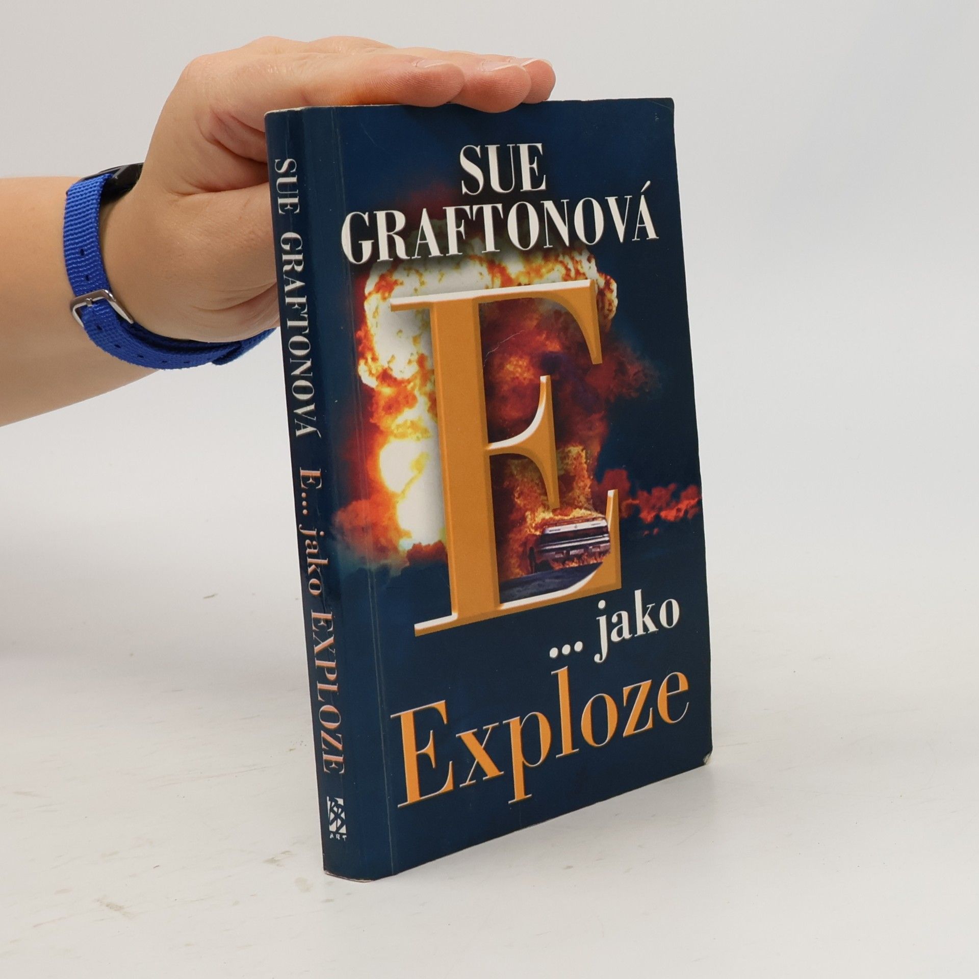 Sue Grafton E... jako exploze