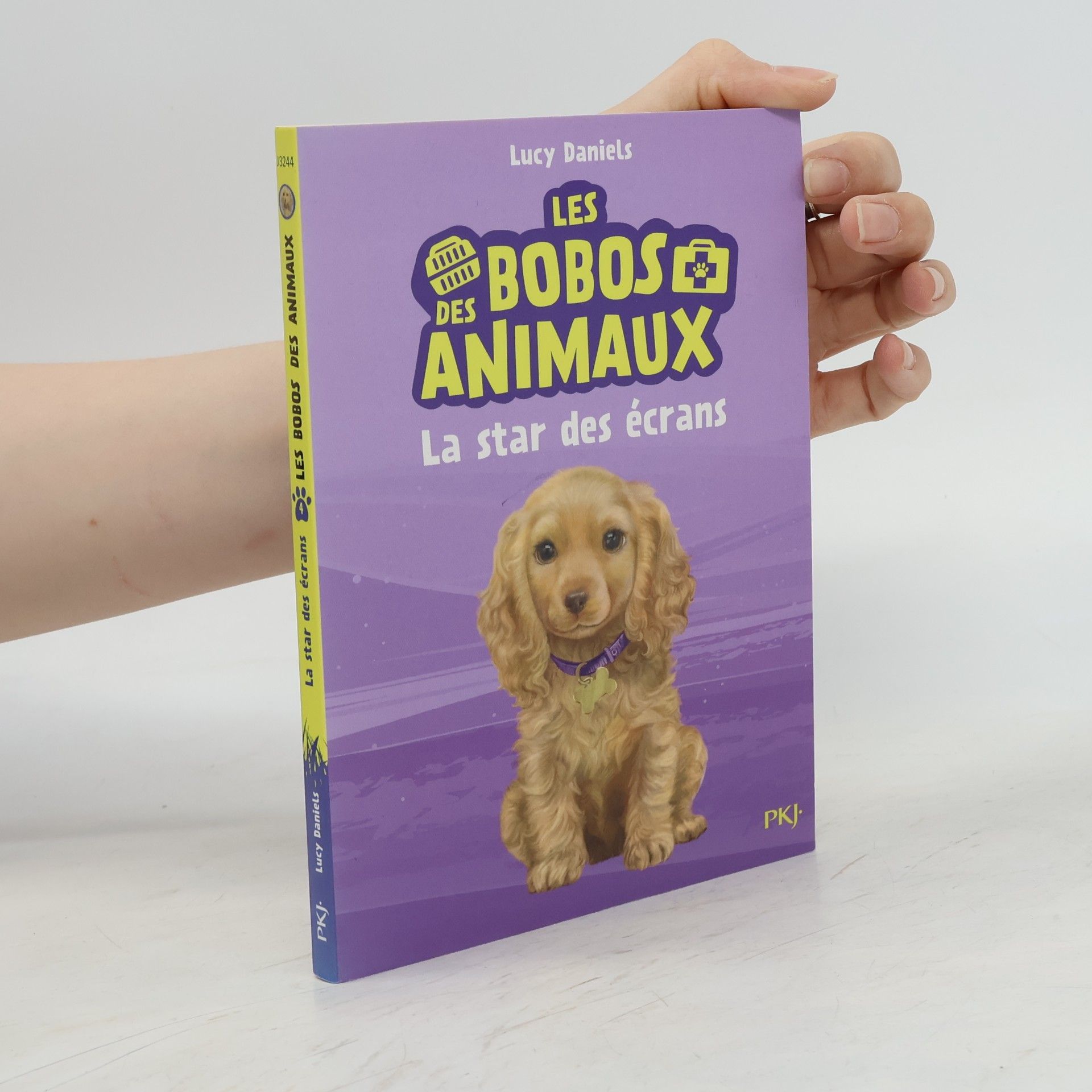 Lucy Daniels Les Bobos des Animaux - 4: La star des écrans