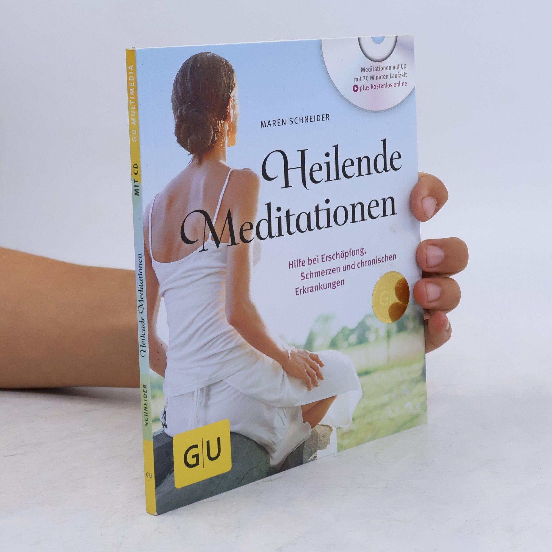 Maren Schneider Heilende Meditationen