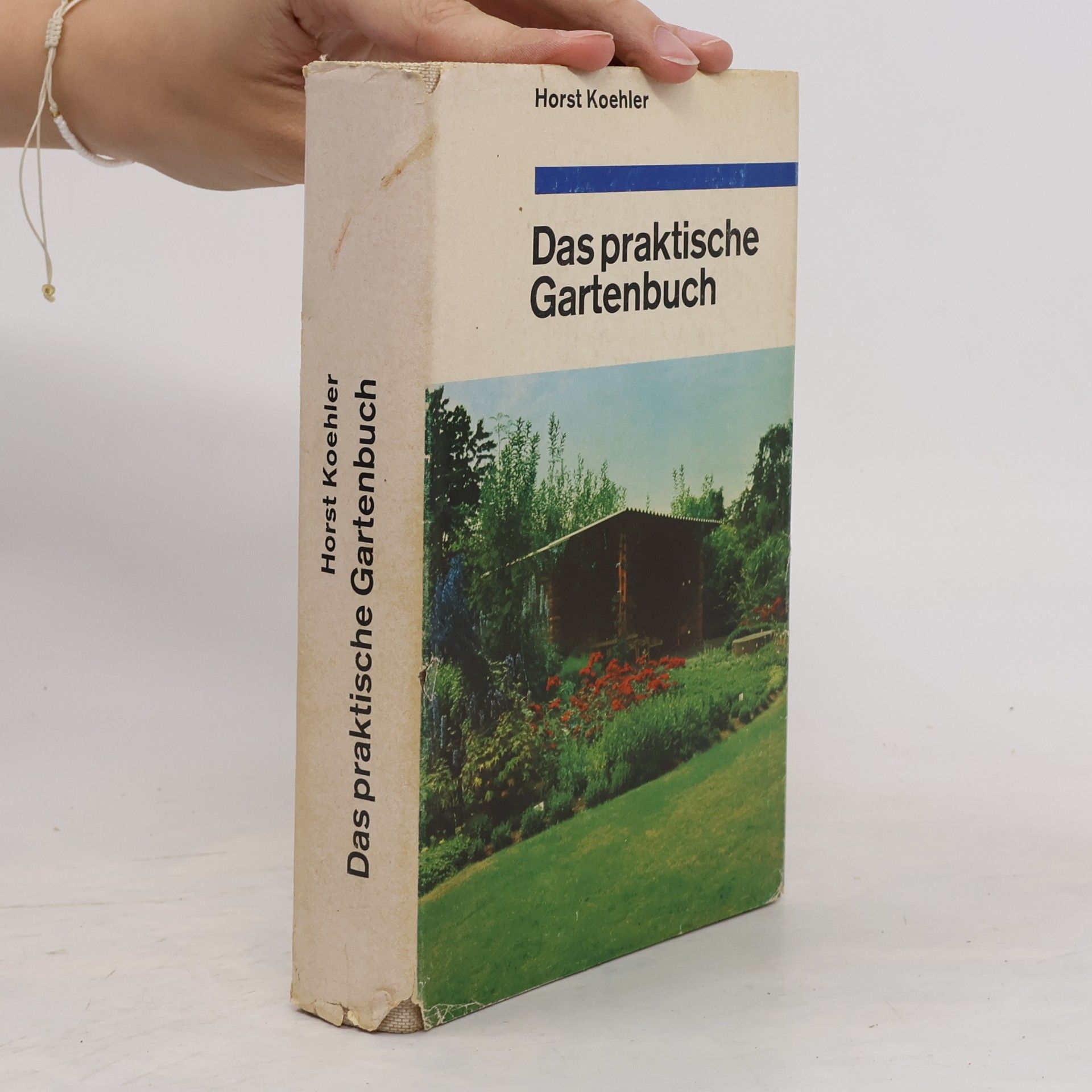 Horst Koehler Das praktische Gartenbuch