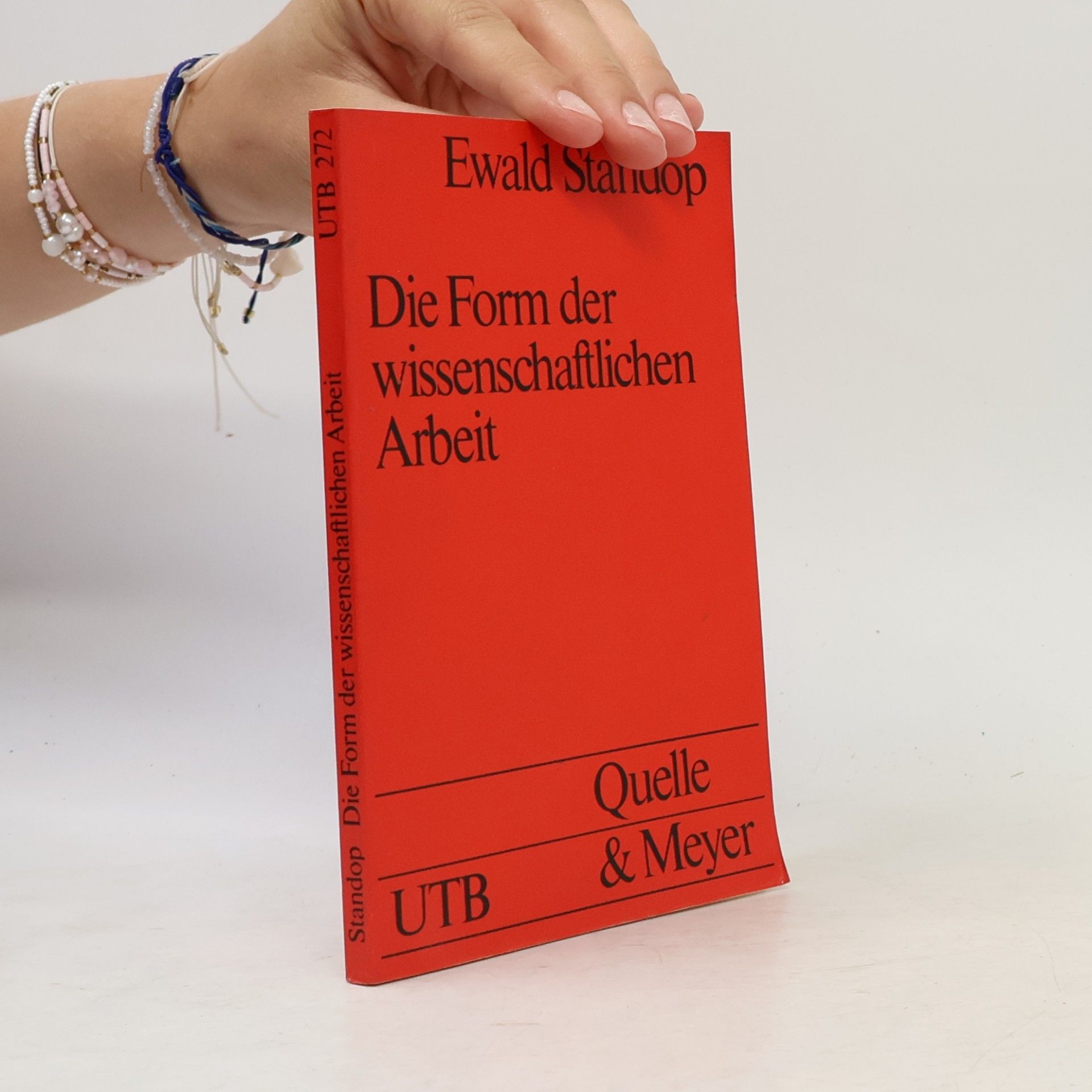 Ewald Standop Die Form der wissenschaftlichen Arbeit