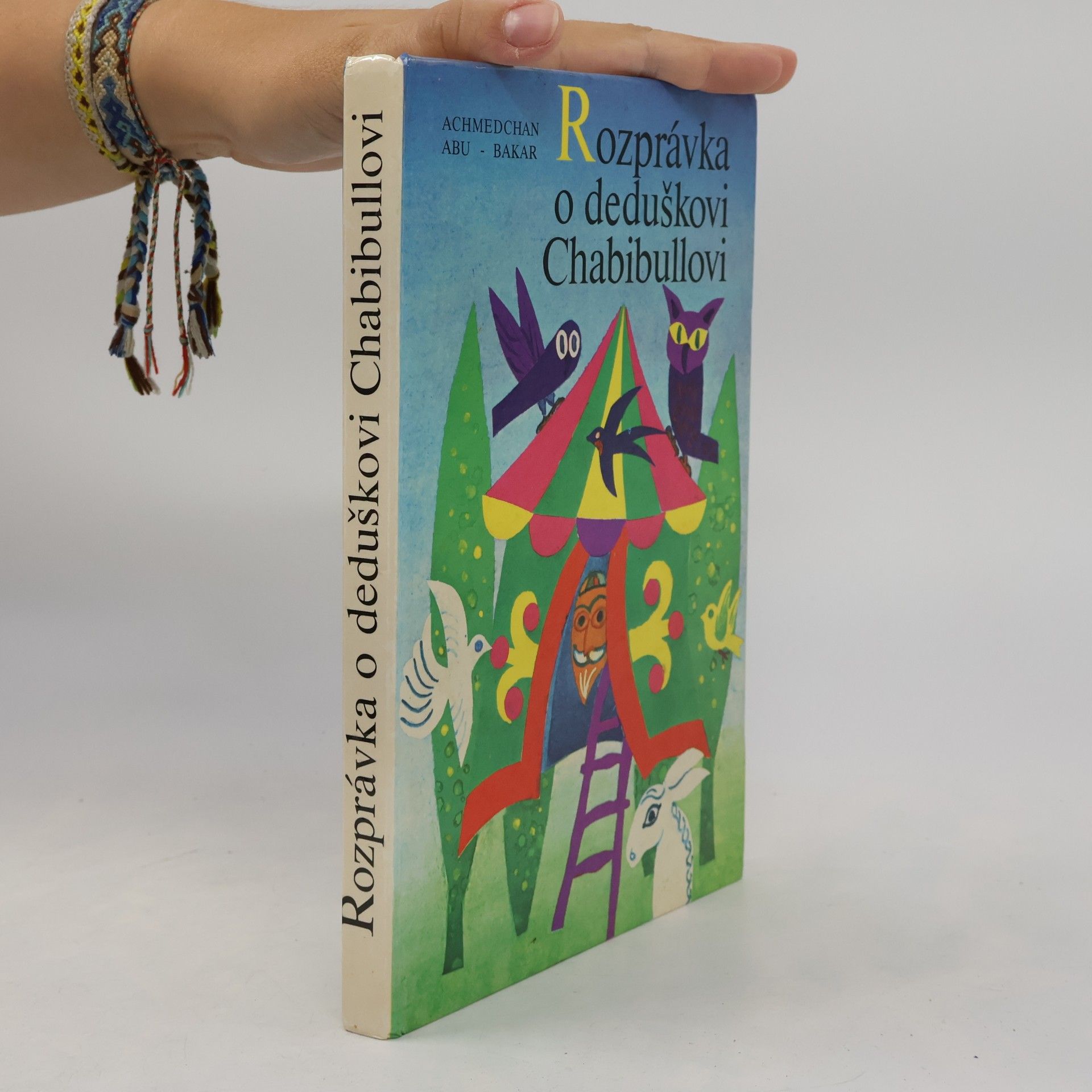 Achmedchan Abu-Bakar Rozprávka o deduškovi Chabibullovi