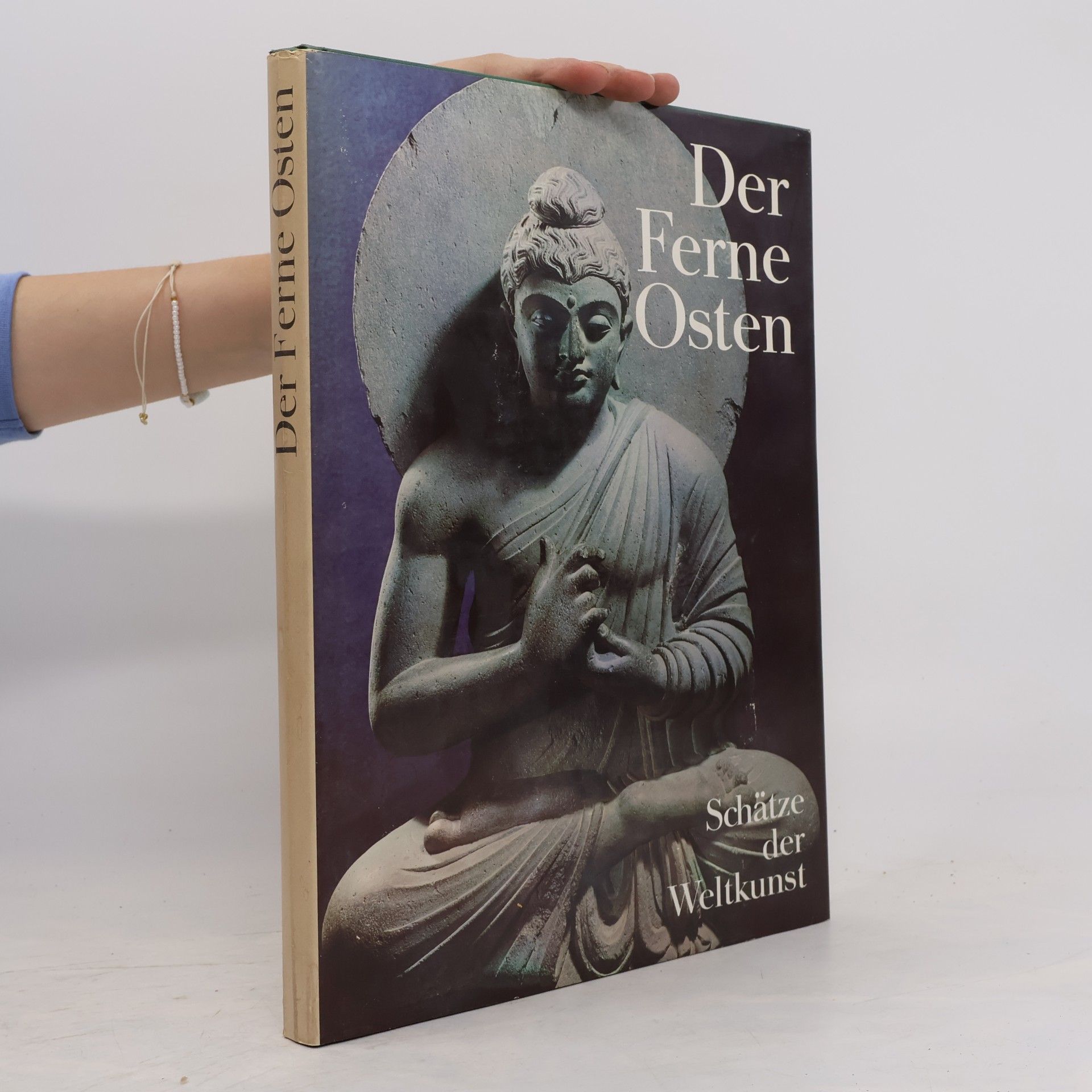 Autorenkollektiv Der Ferne Osten. Schätze der Weltkunst