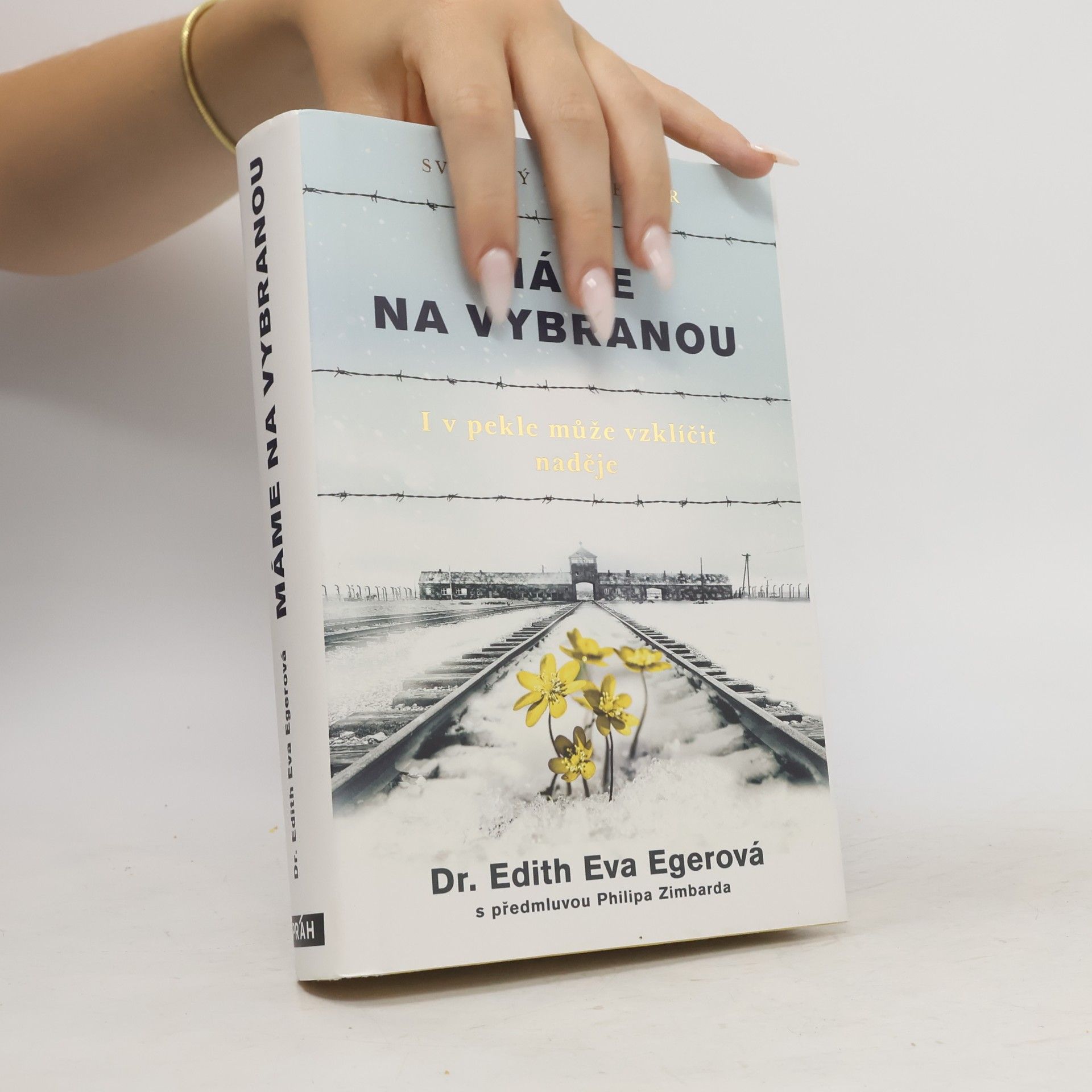 Edith Eva Eger Máme na vybranou