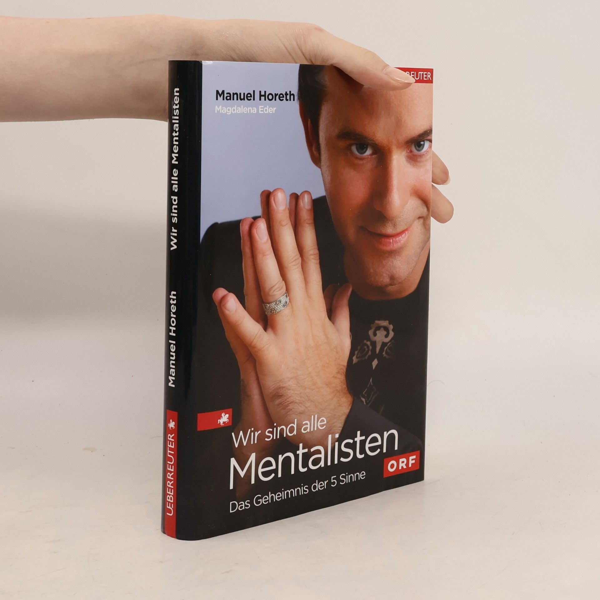 Manuel Horeth Wir sind alle Mentalisten