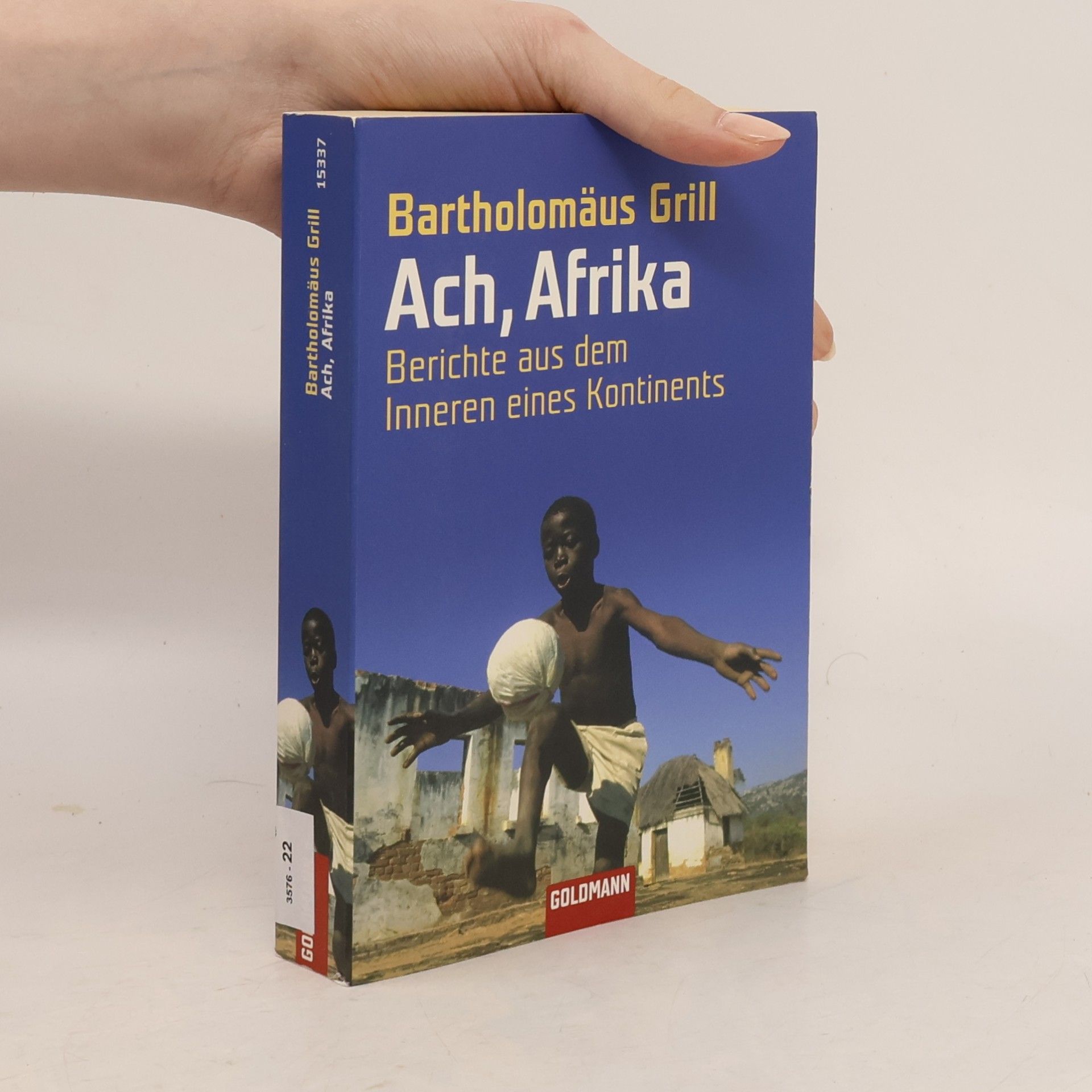 Bartholomäus Grill Ach, Afrika