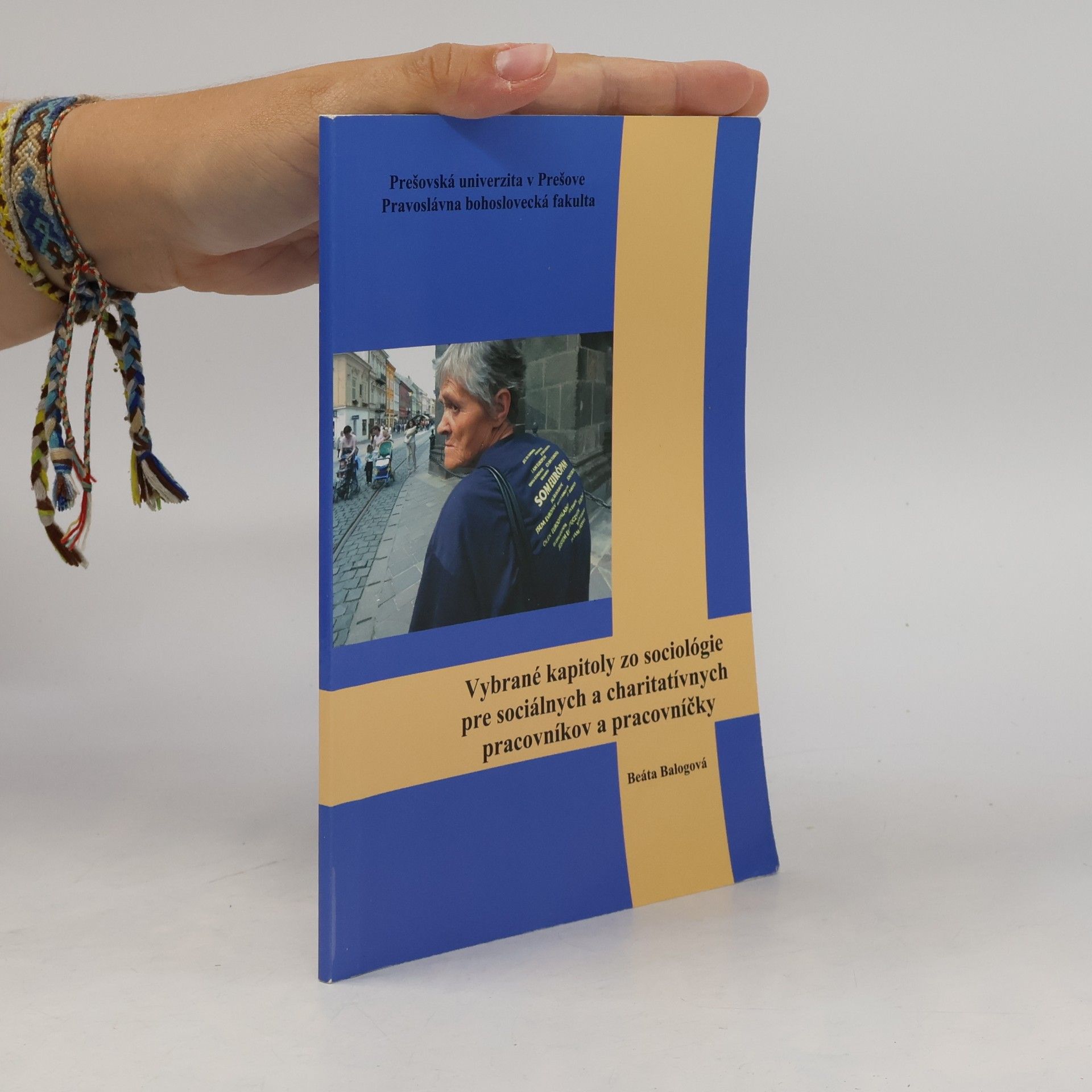 Beáta Balogová Vybrané kapitoly zo sociológie pre sociálnych a charitatívnych pracovníkov a pracovníčky