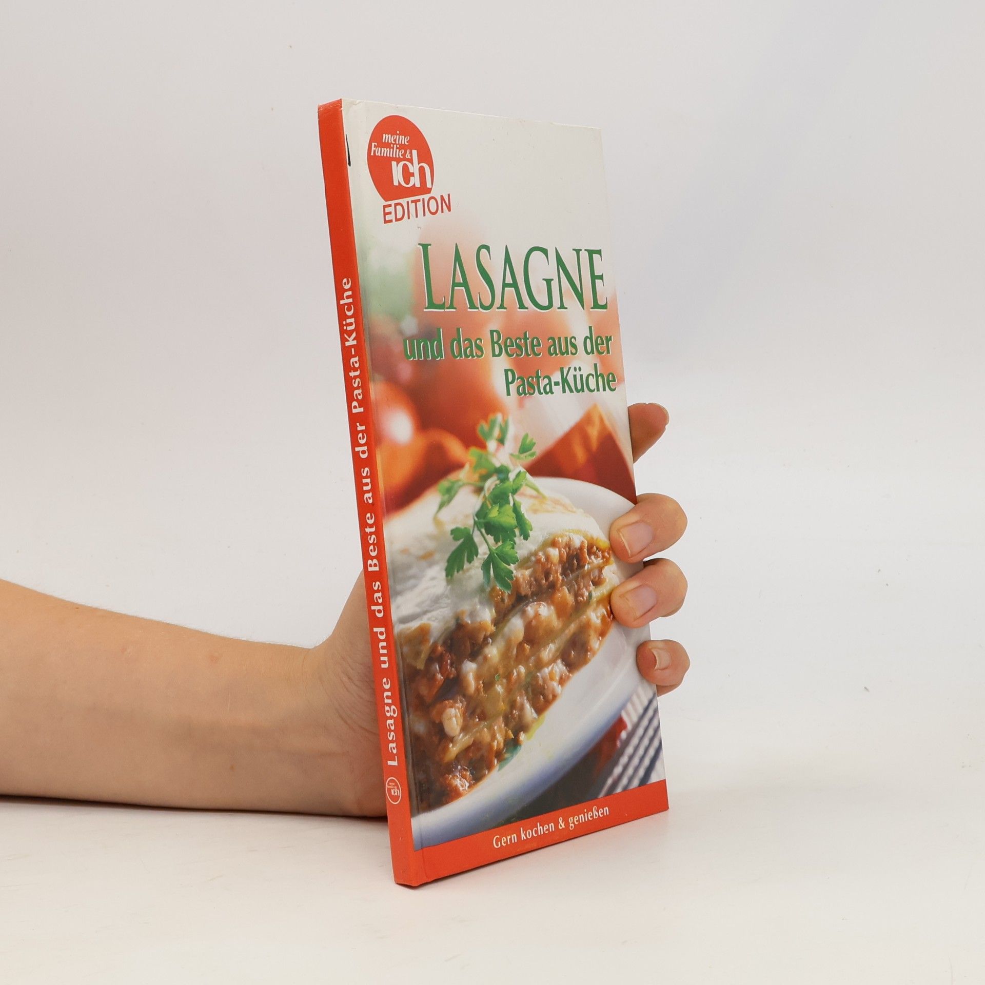 Autores varios Lasagne und das Beste aus der Pasta-Küche