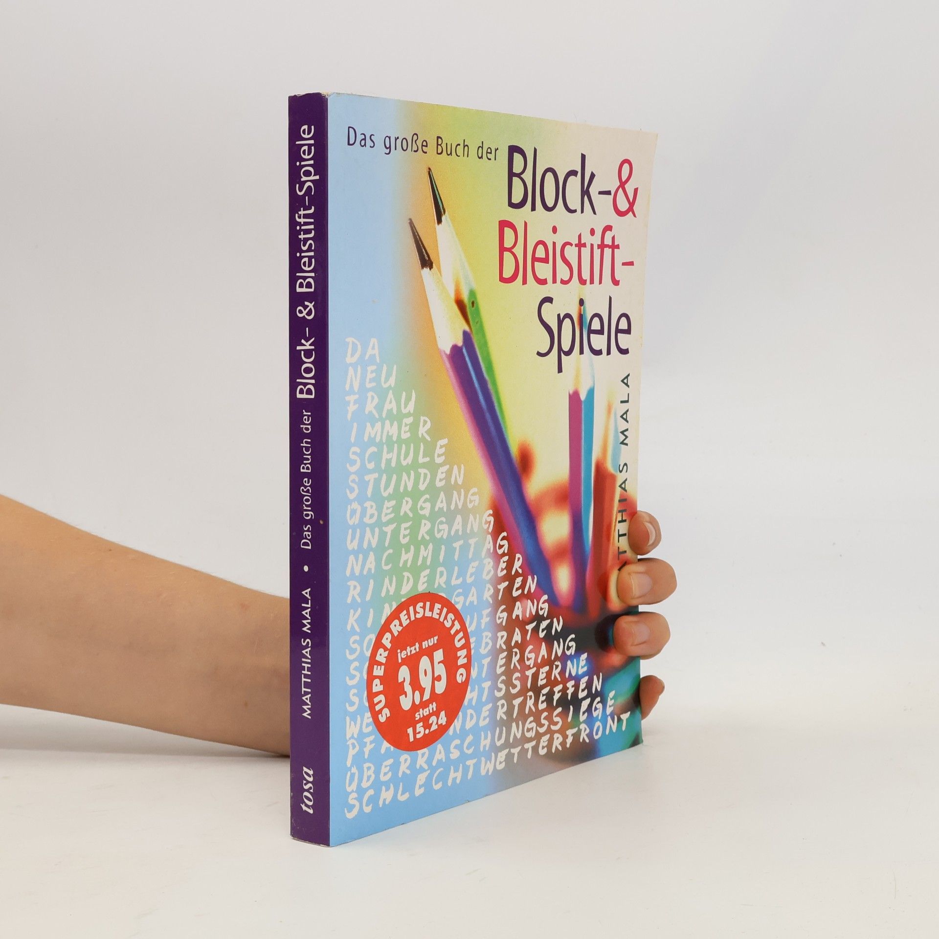 Matthias Mala Das große Buch der Block- & Bleistift-Spiele