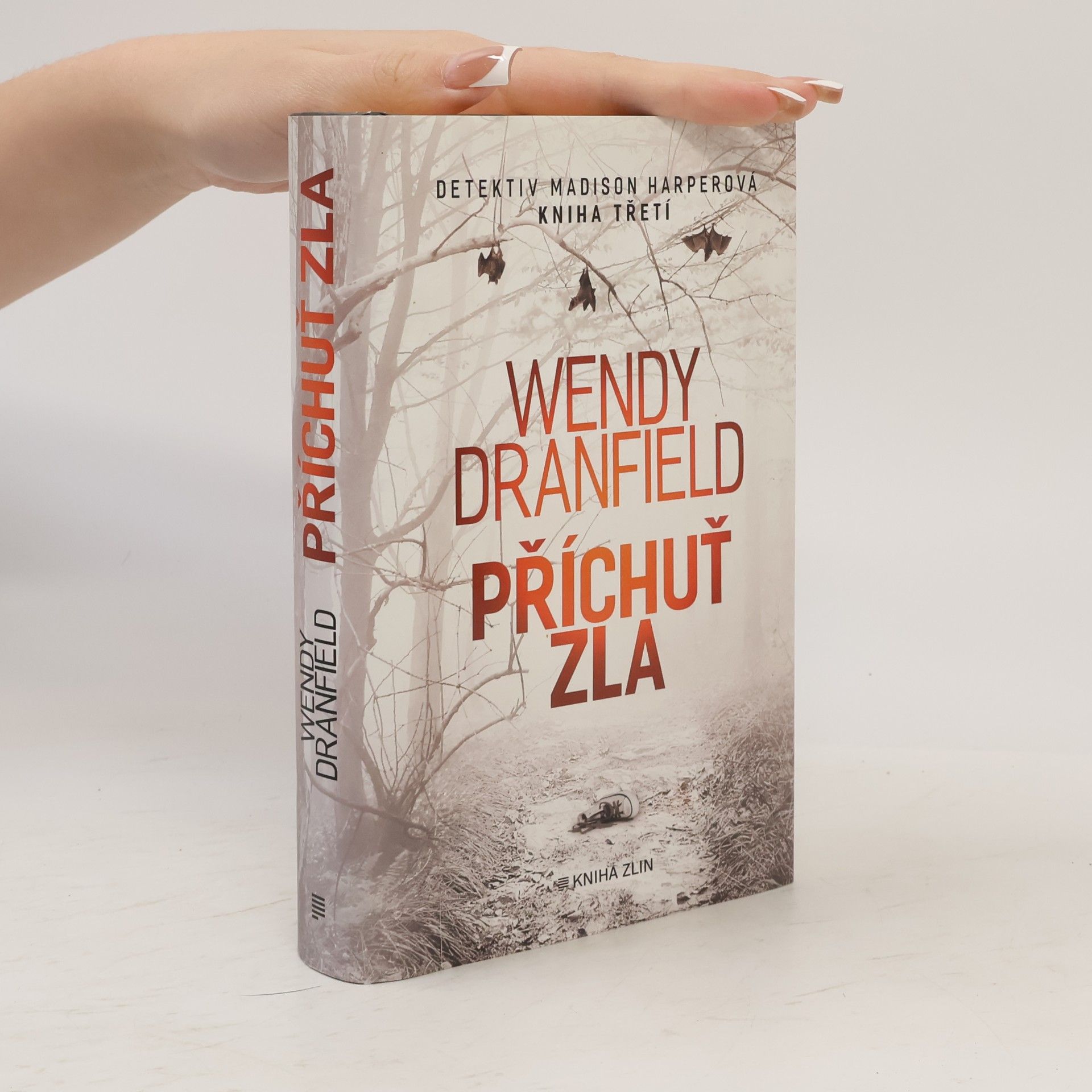 Wendy Dranfield Příchuť zla