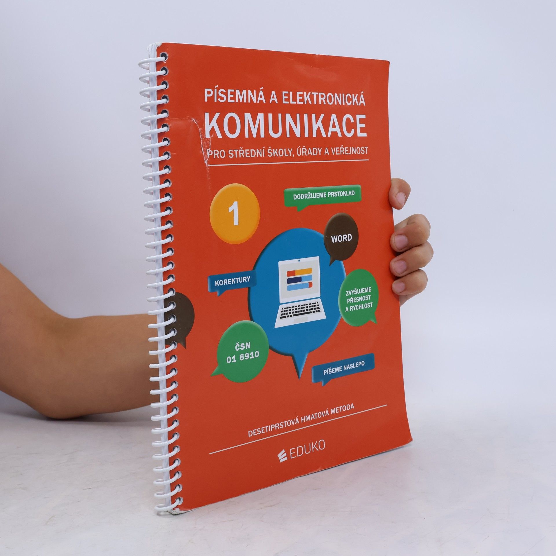Písemná a elektronická komunikace pro střední školy, úřady a veřejnost 1 : desetiprstová hmatová metoda