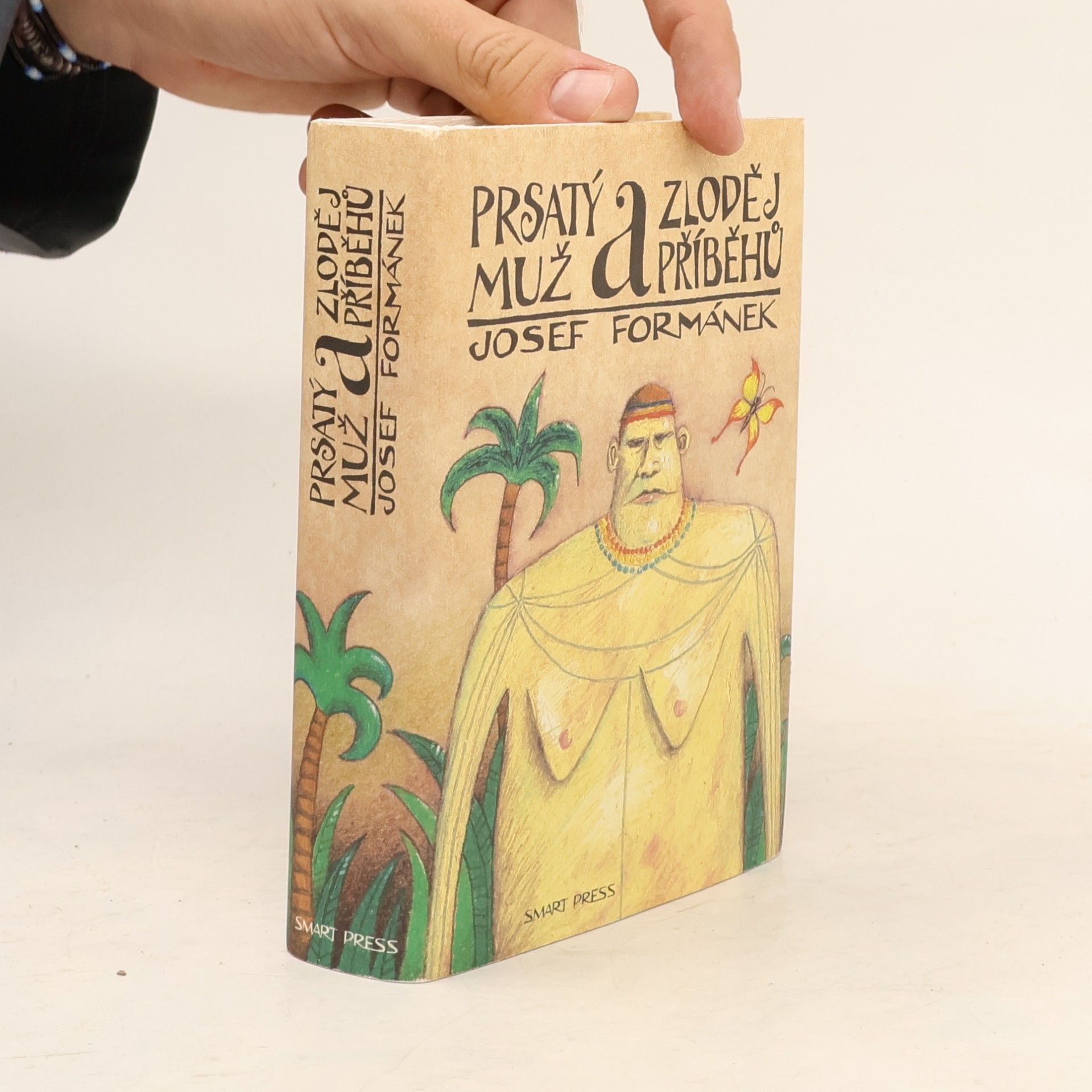 Josef Formánek Prsatý muž a zloděj příběhů