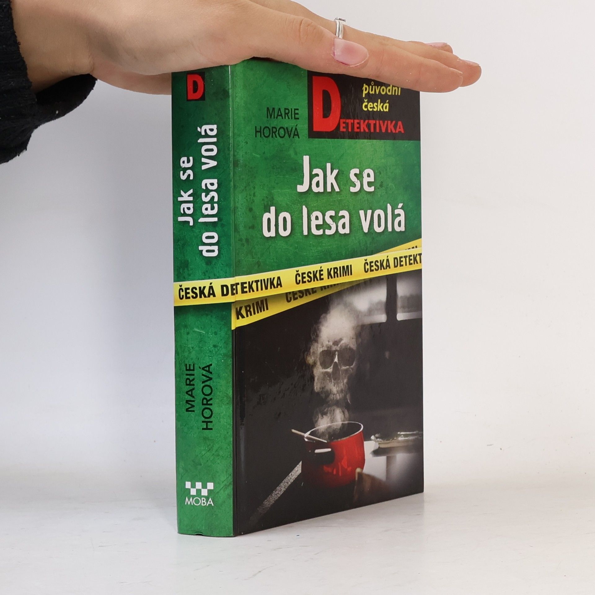 Marie Horová Jak se do lesa volá
