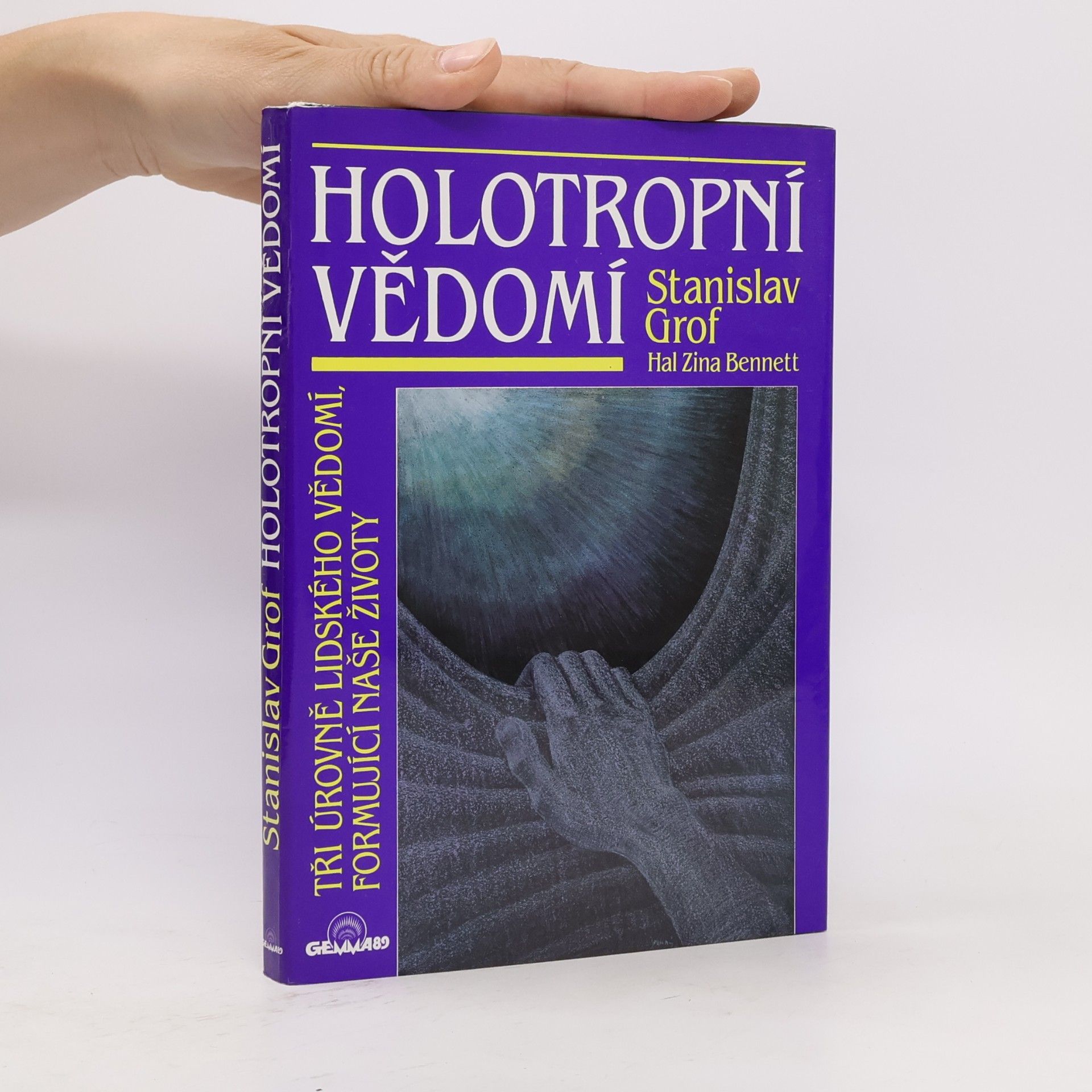 Stanislav Grof Holotropní vědomí
