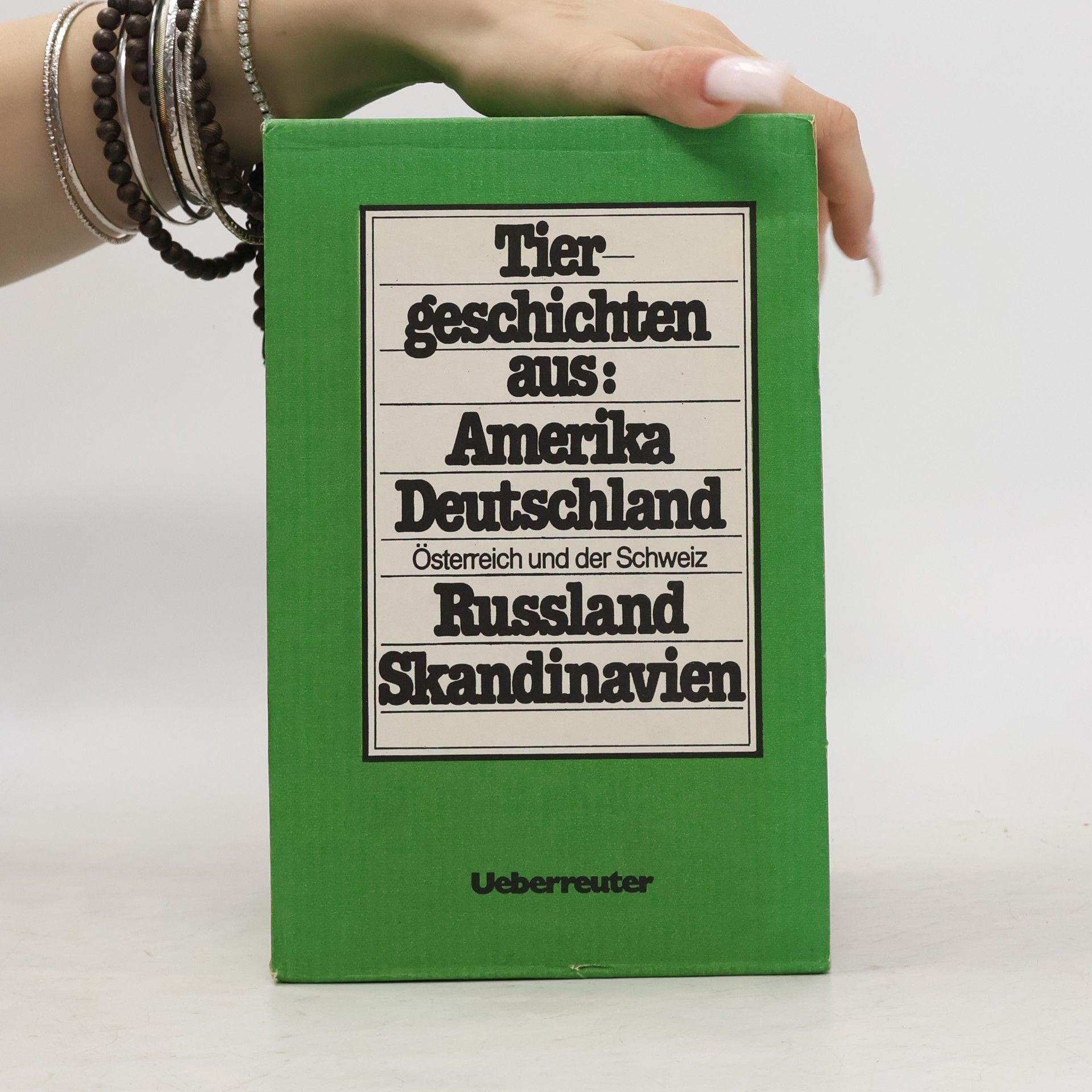 Autorenkollektiv Tiergeschichten aus Amerika. Tiergeschichten aus Deutschland, Österreich und der Schweiz. Tiergeschichten aus Russland. Tiergeschichten aus Skandinavien
