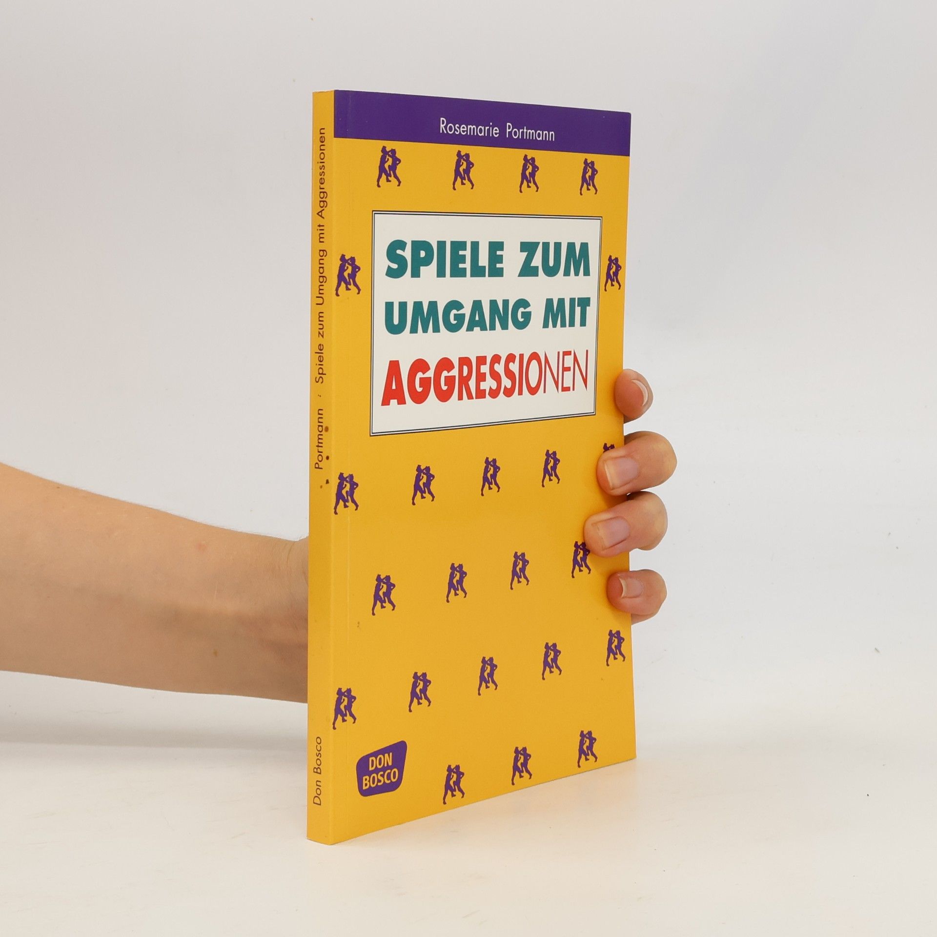 Rosemarie Portmann Spiele zum Umgang mit Aggressionen