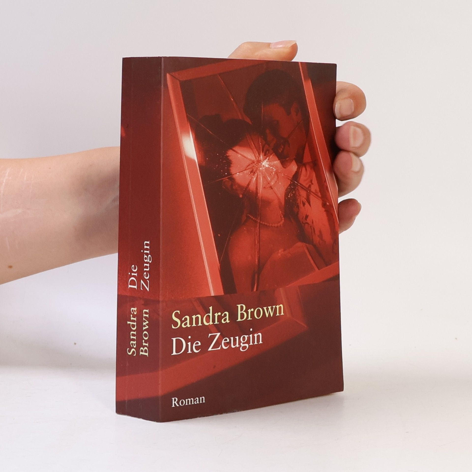 Sandra Brown Die Zeugin