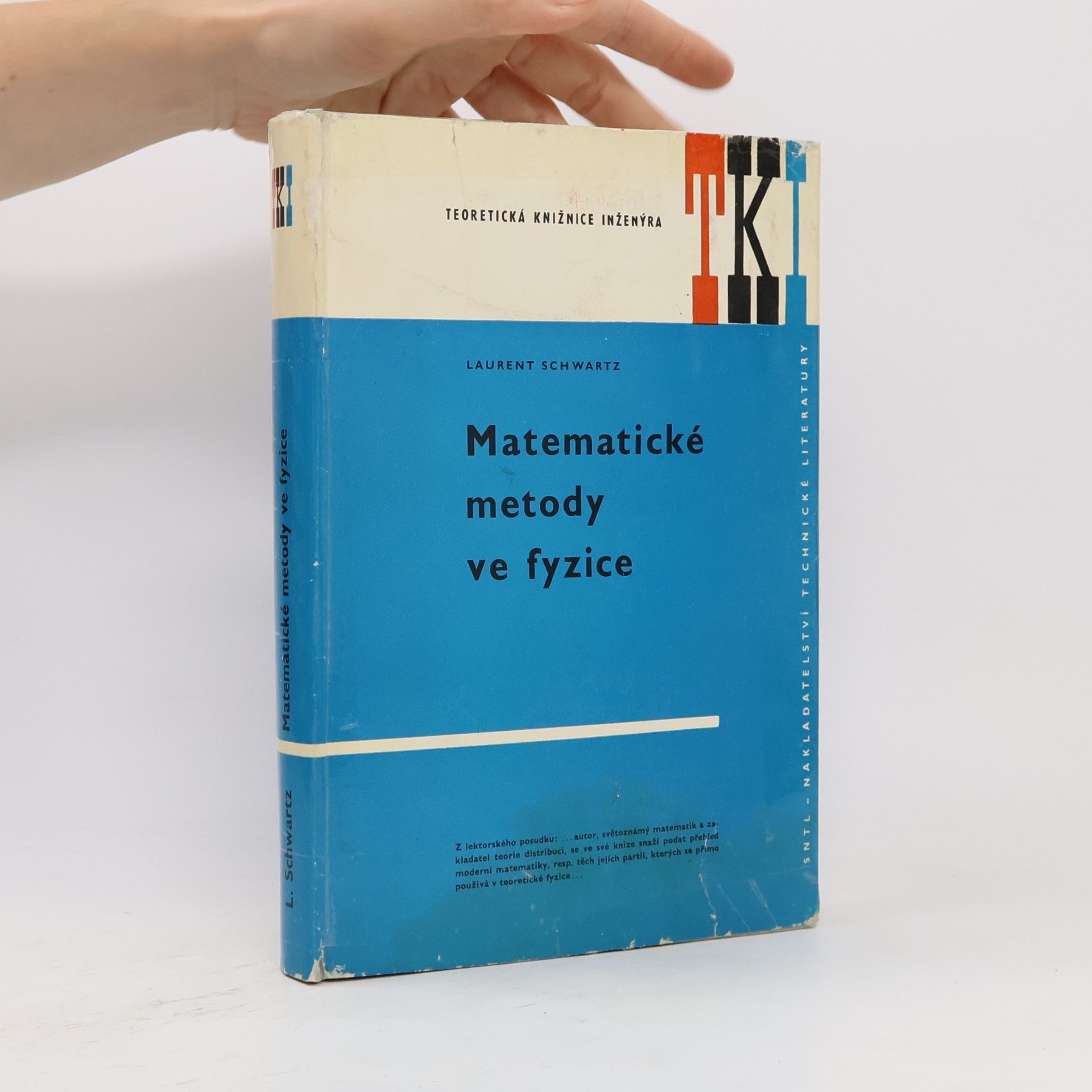Laurent Schwartz Matematické metody ve fyzice