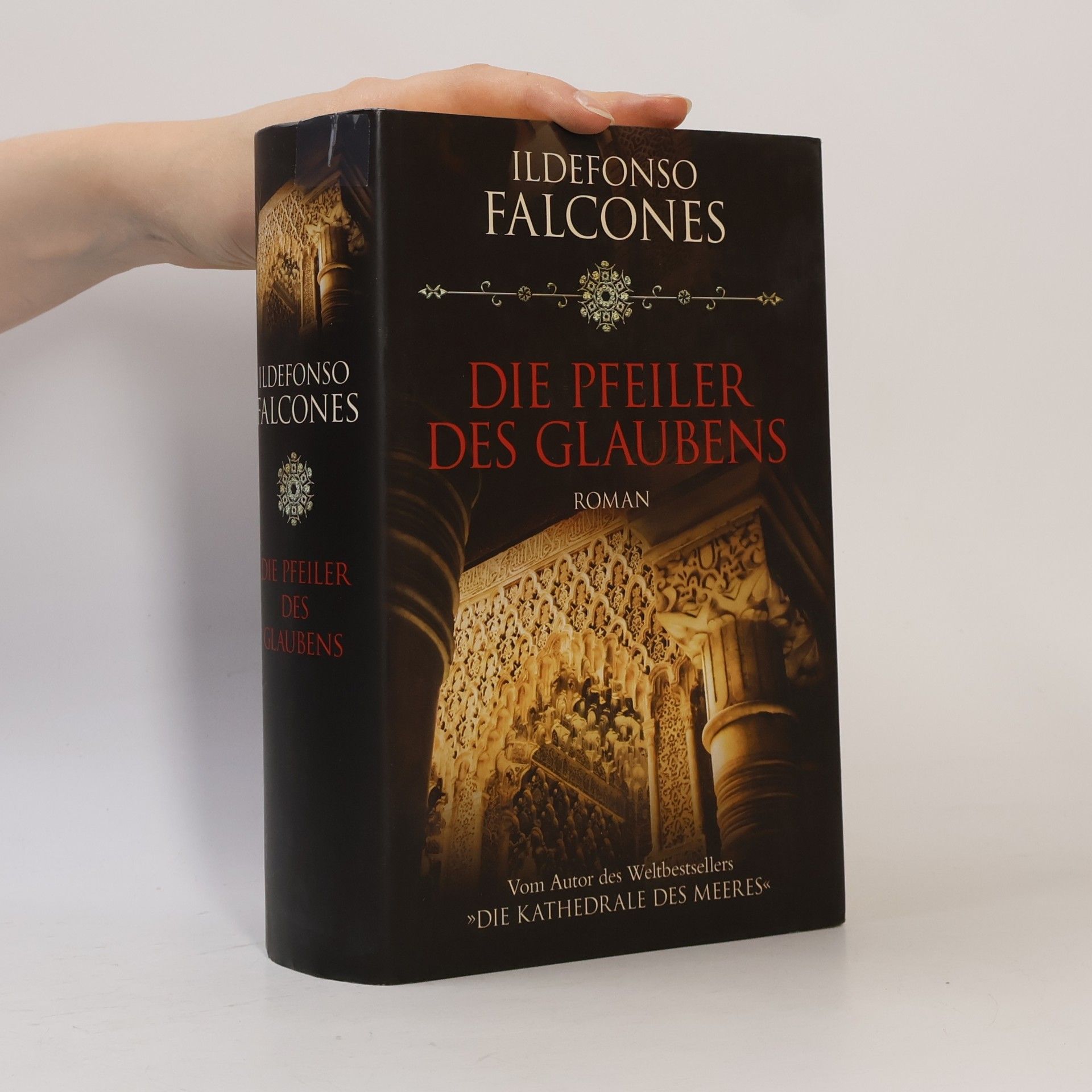 Ildefonso Falcones Die Pfeiler des Glaubens