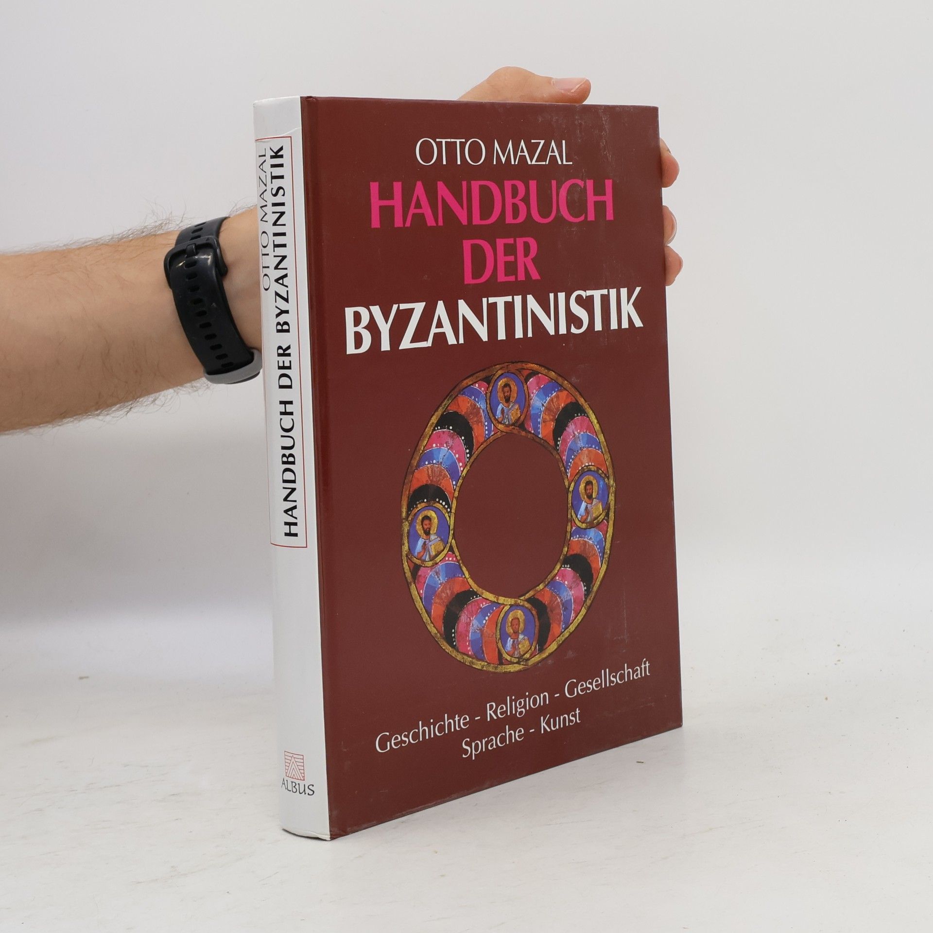 Otto Mazal Handbuch der Byzantinistik